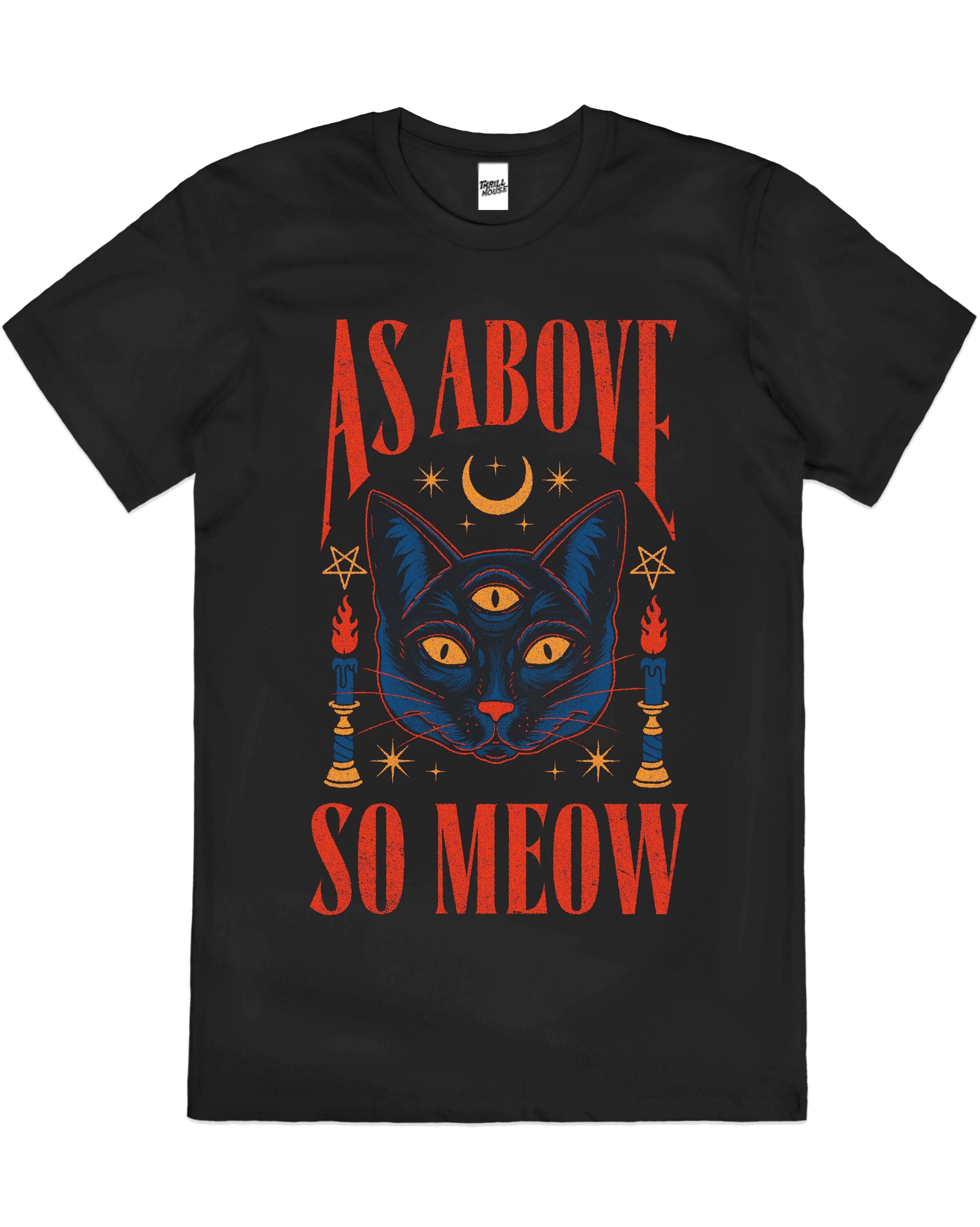 As Above So Meow Funny Cat Tarot Clairvoyant Spiritual Esoteric Kitten Dark Humour Cotton T-Shirt