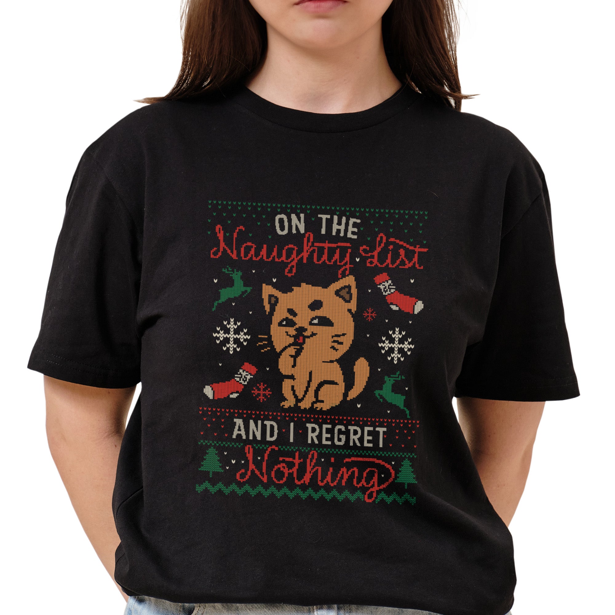 On the Naughty List And I Regret Nothing T-Shirt