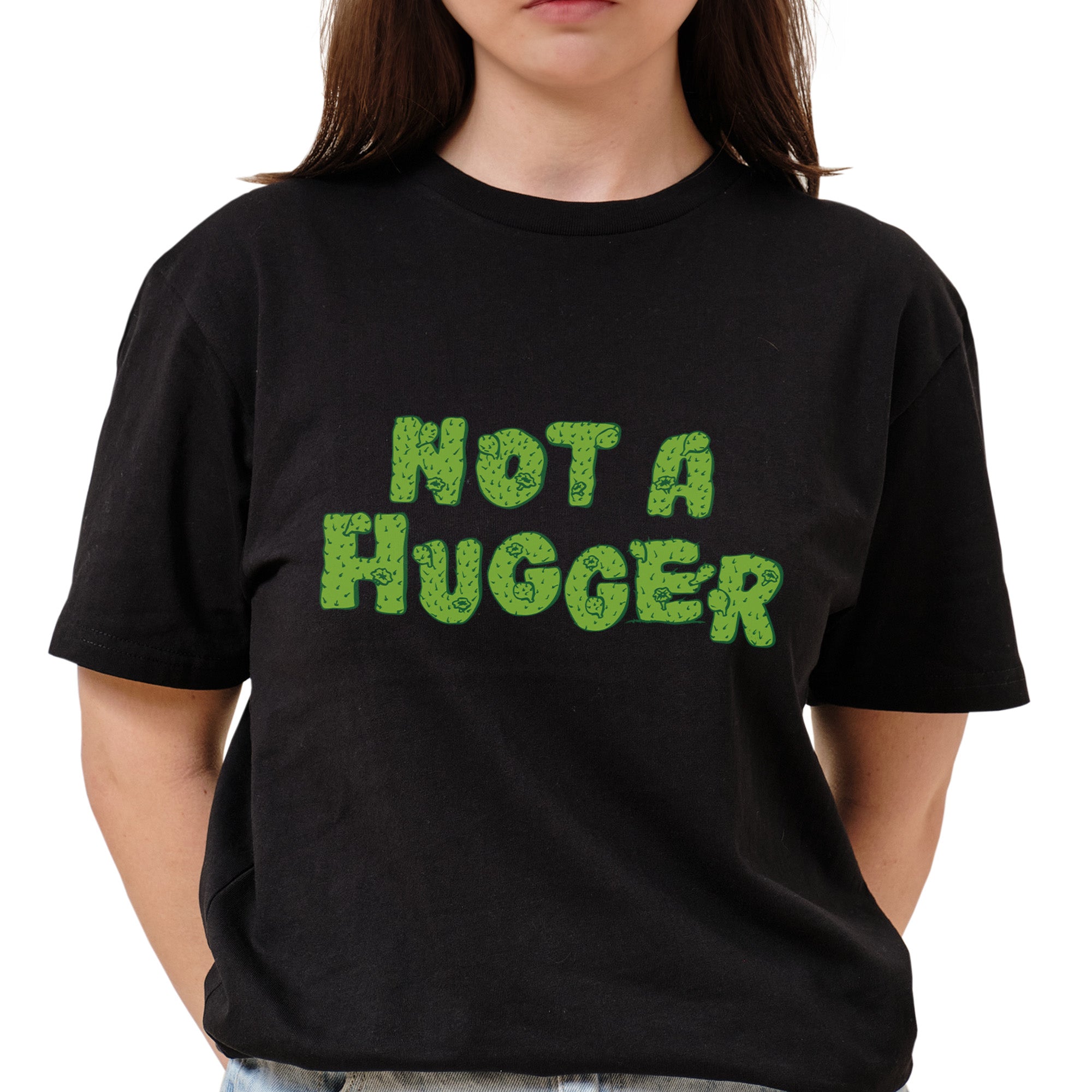 Not A Hugger T-Shirt