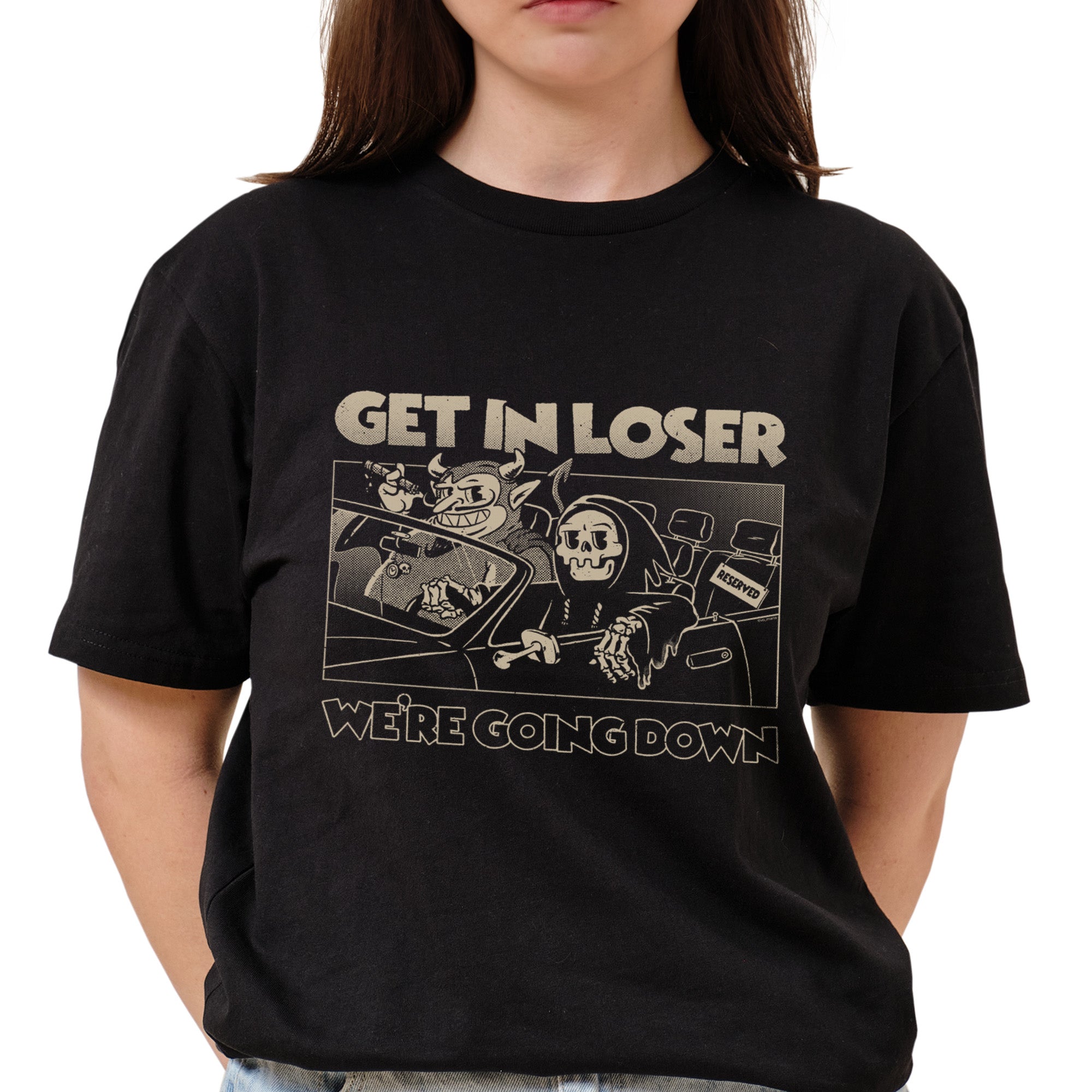 Get in Loser T-Shirt