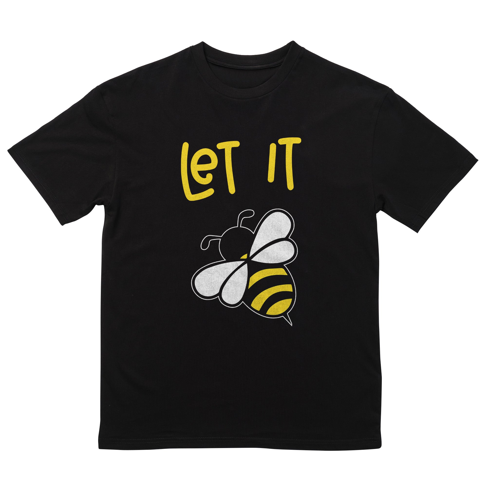 Let It Bee T-Shirt