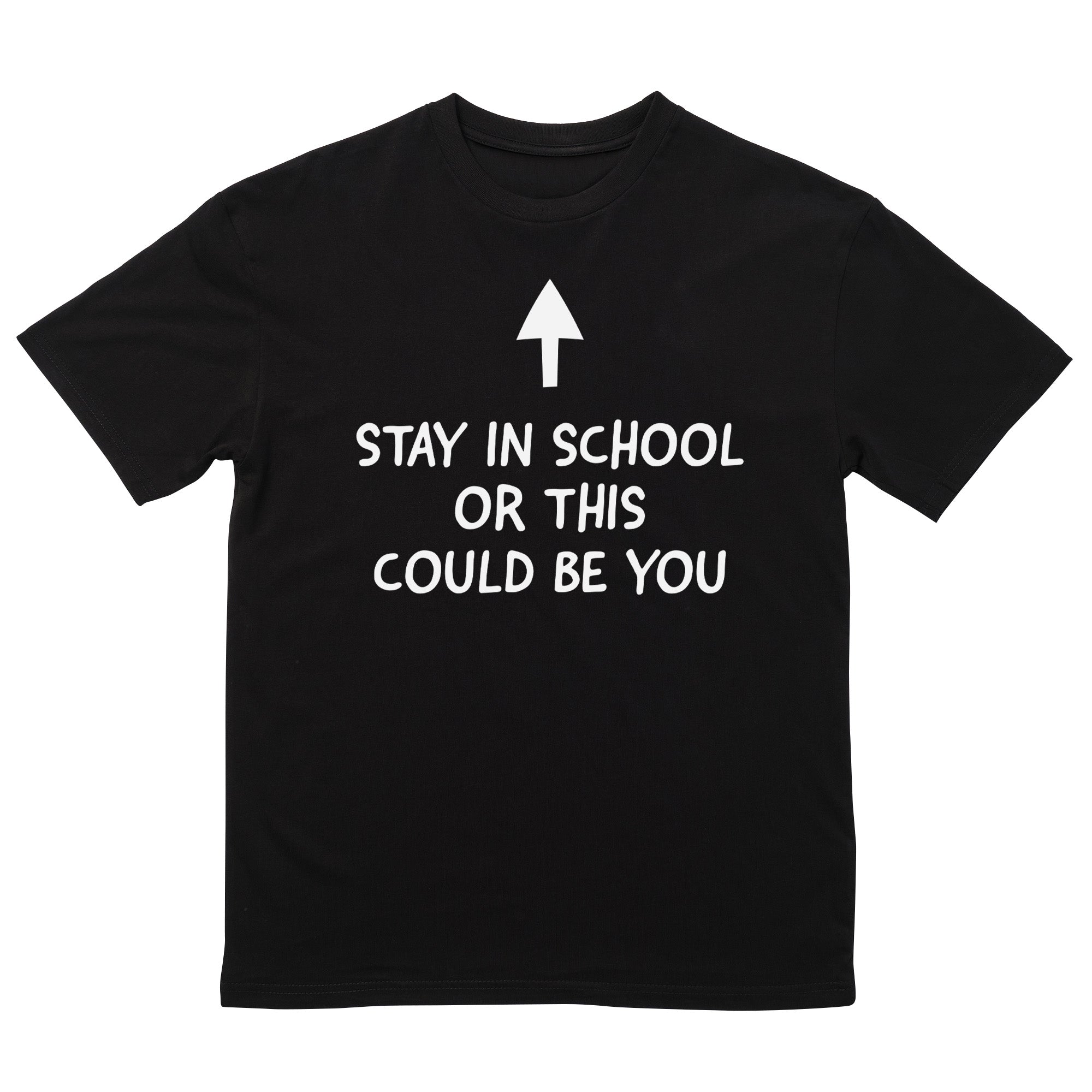 Stay In School T-Shirt