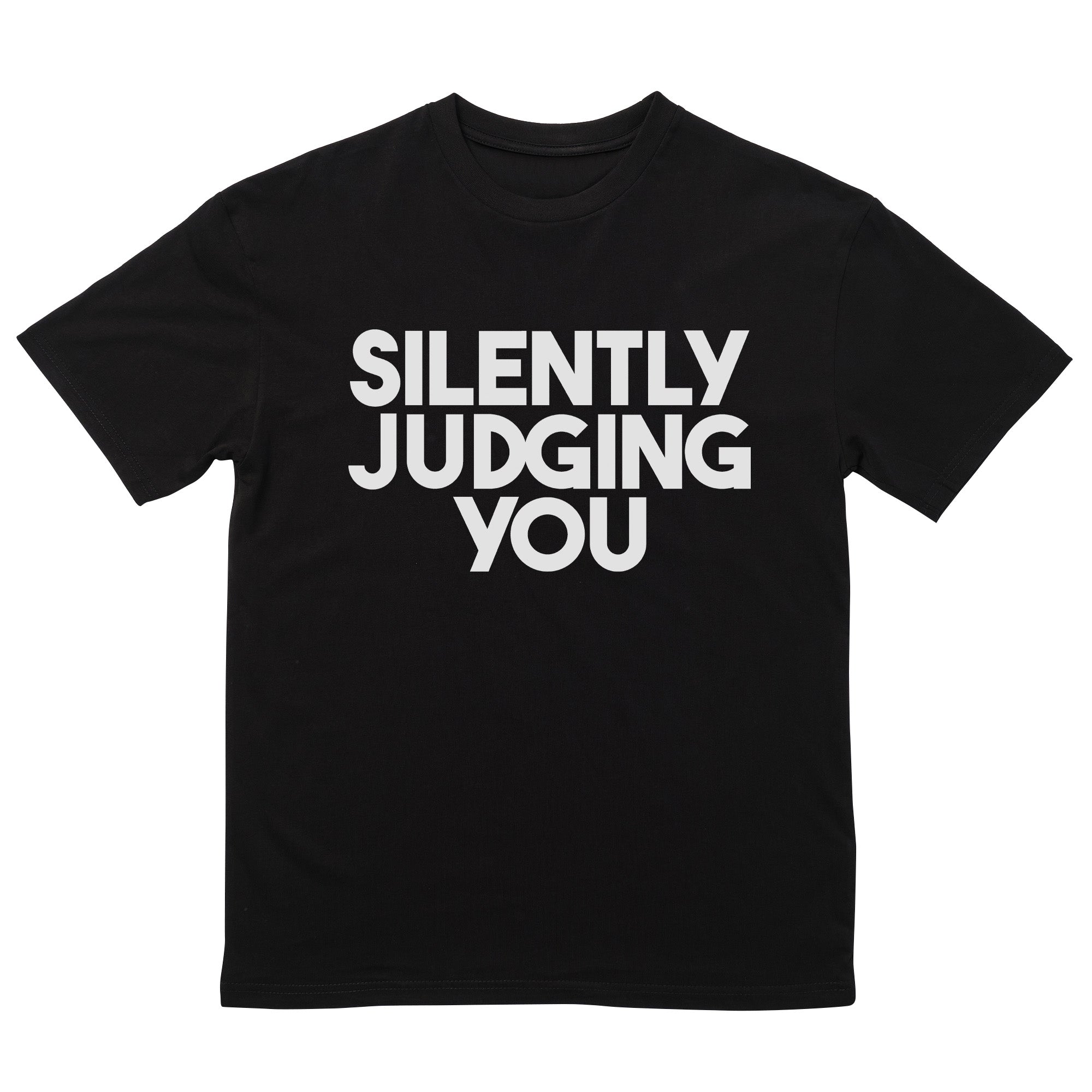Silently Judging You T-Shirt