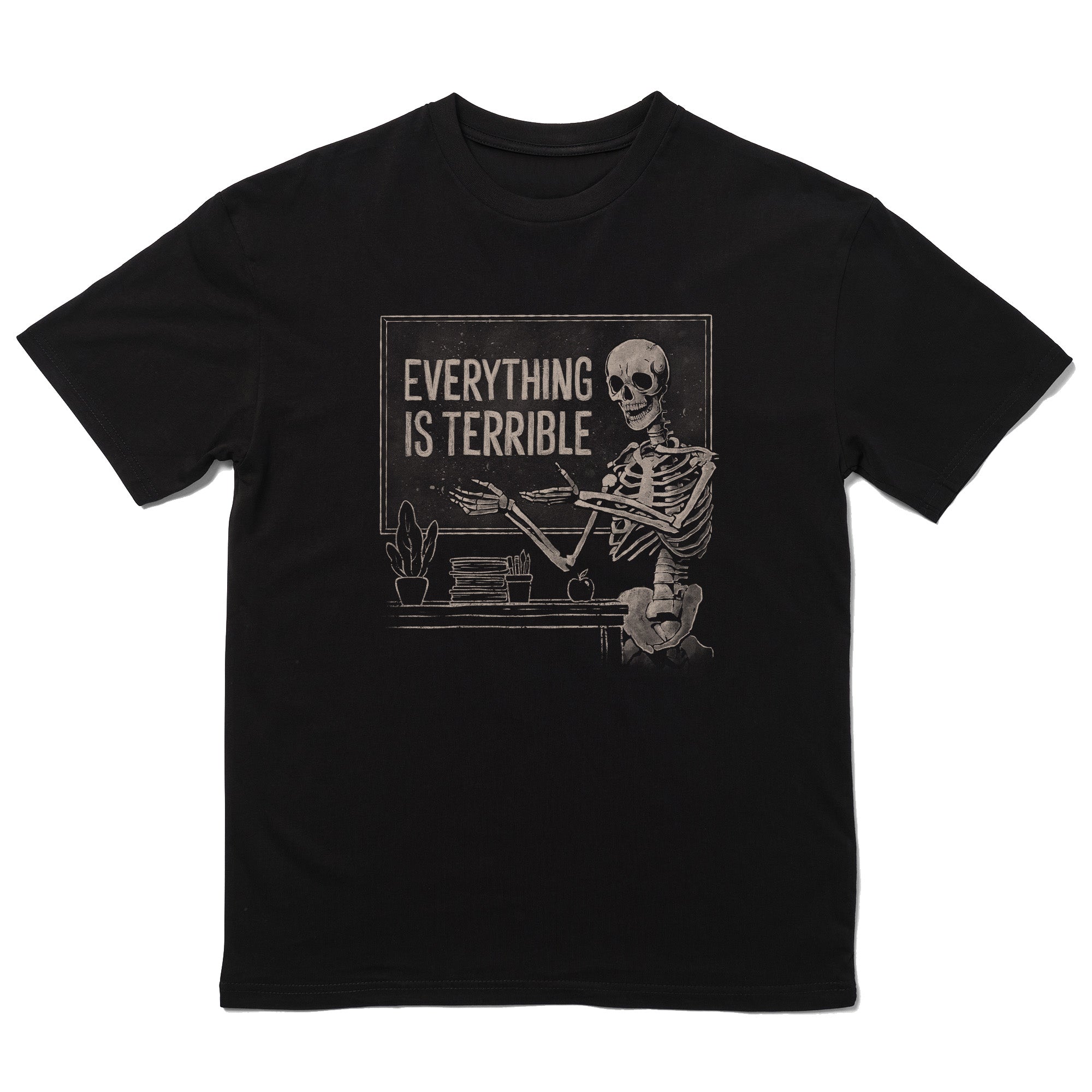 Everything Is Terrible T-Shirt