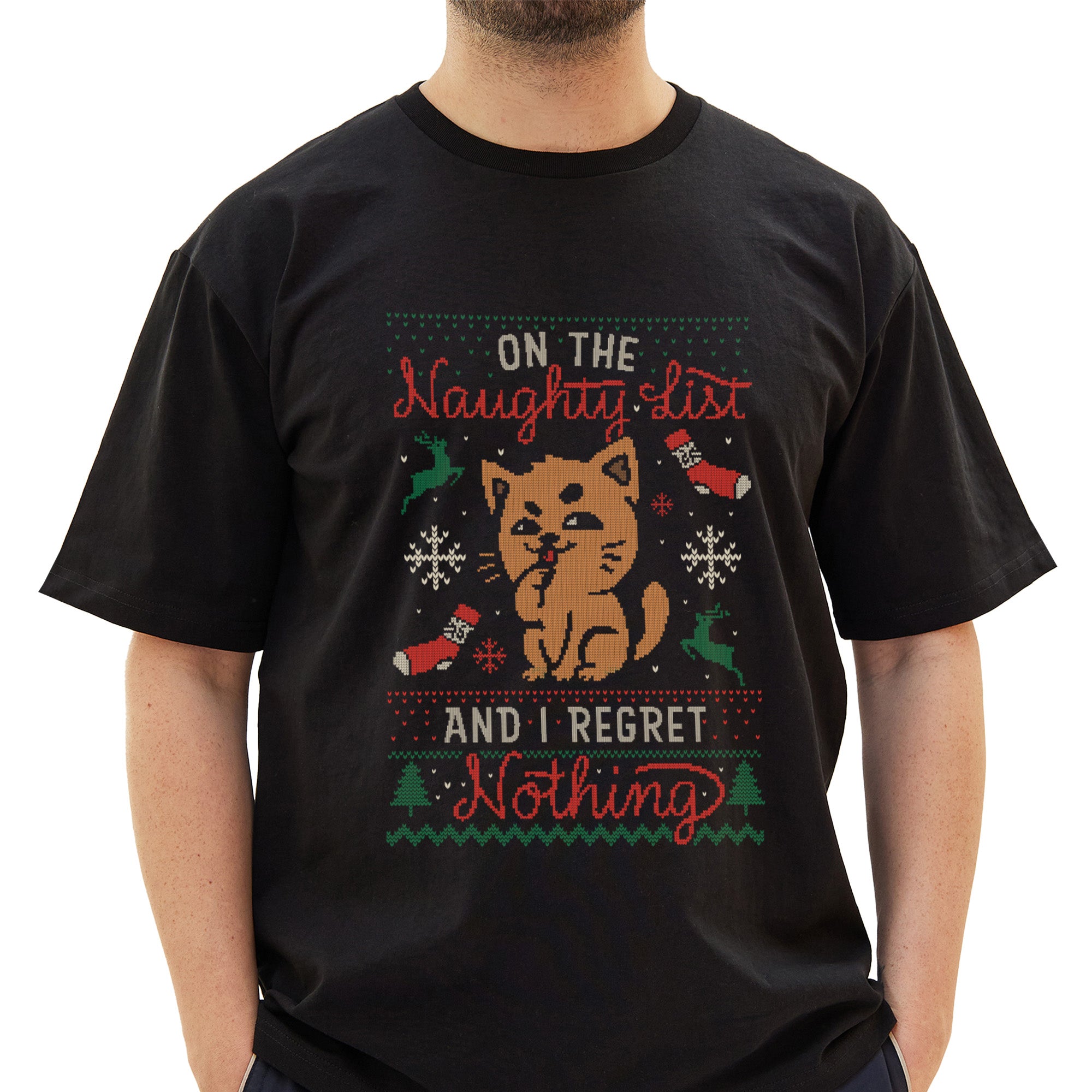 On the Naughty List And I Regret Nothing T-Shirt