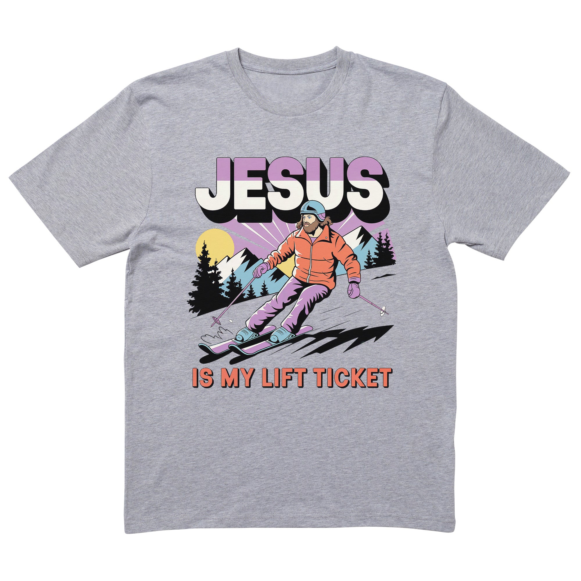 Jesus Is My Lift Ticket T-Shirt
