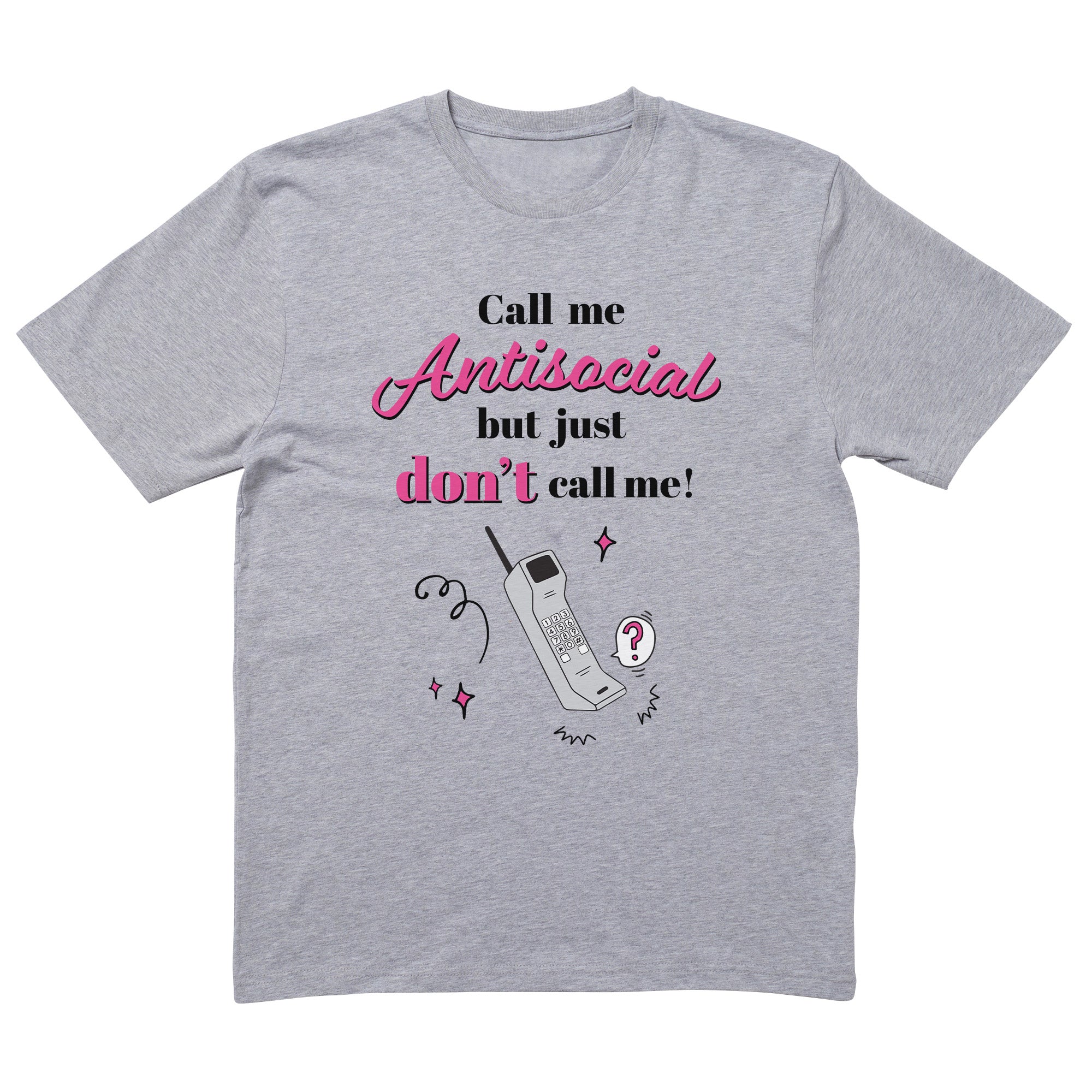 Call Me Antisocial T-Shirt