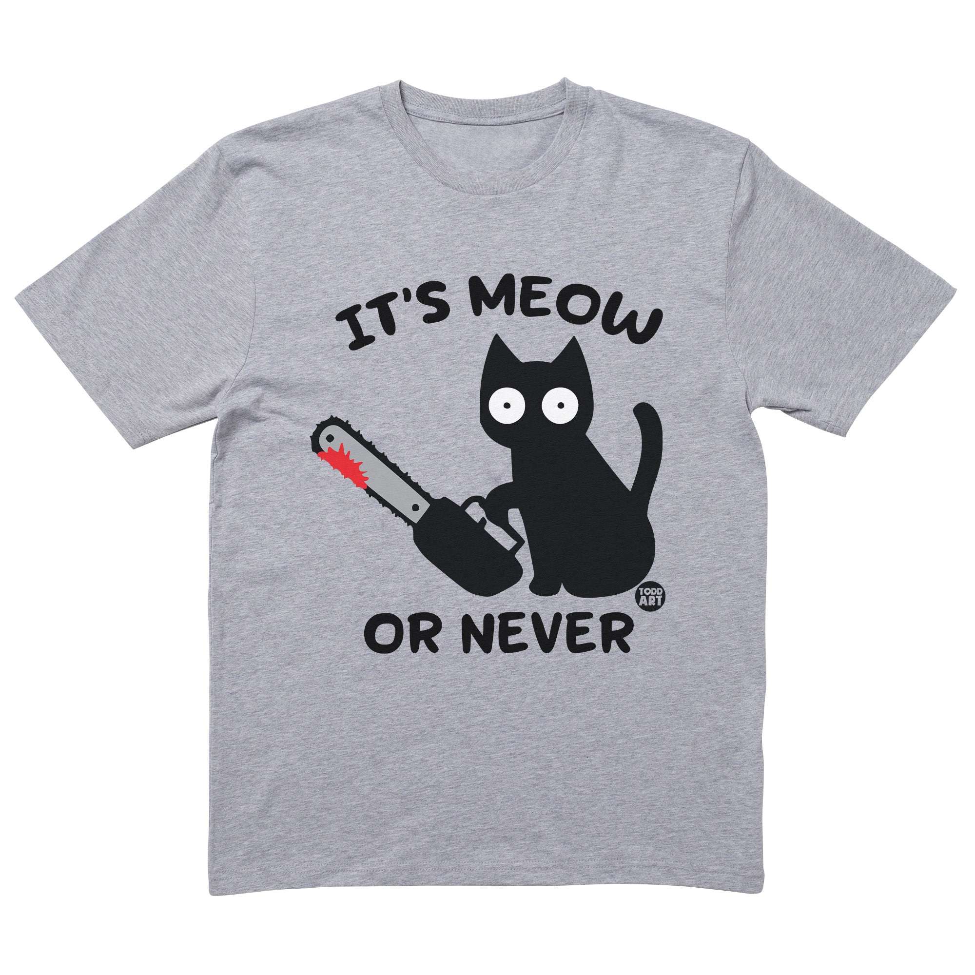 Meow Never T-Shirt