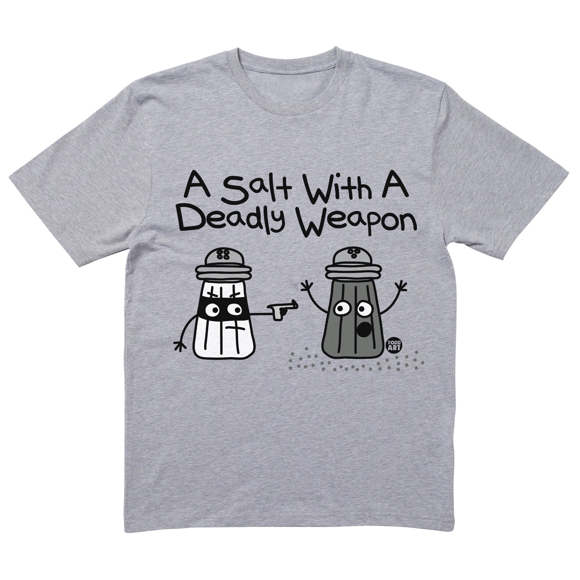 Salt Deadly Weapon T-Shirt