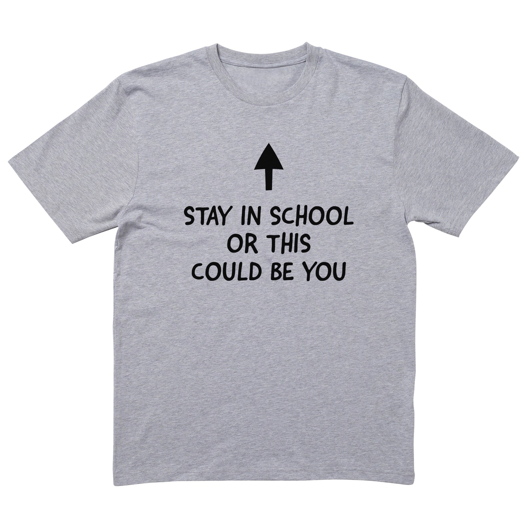 Stay In School T-Shirt