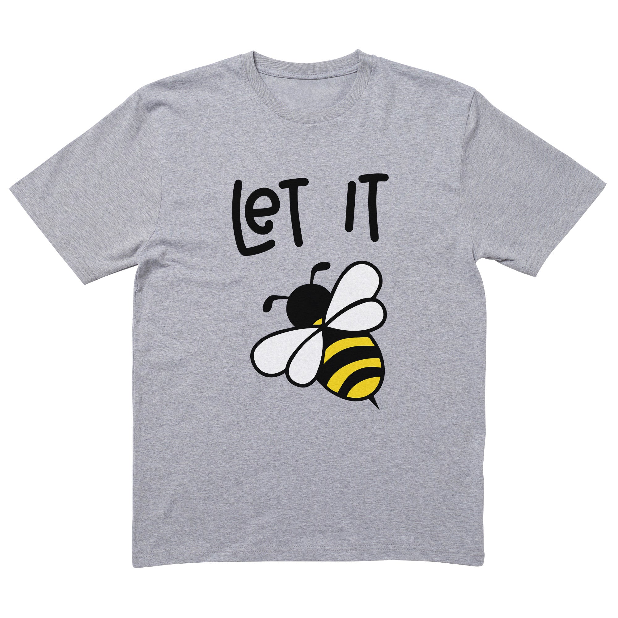 Let It Bee T-Shirt