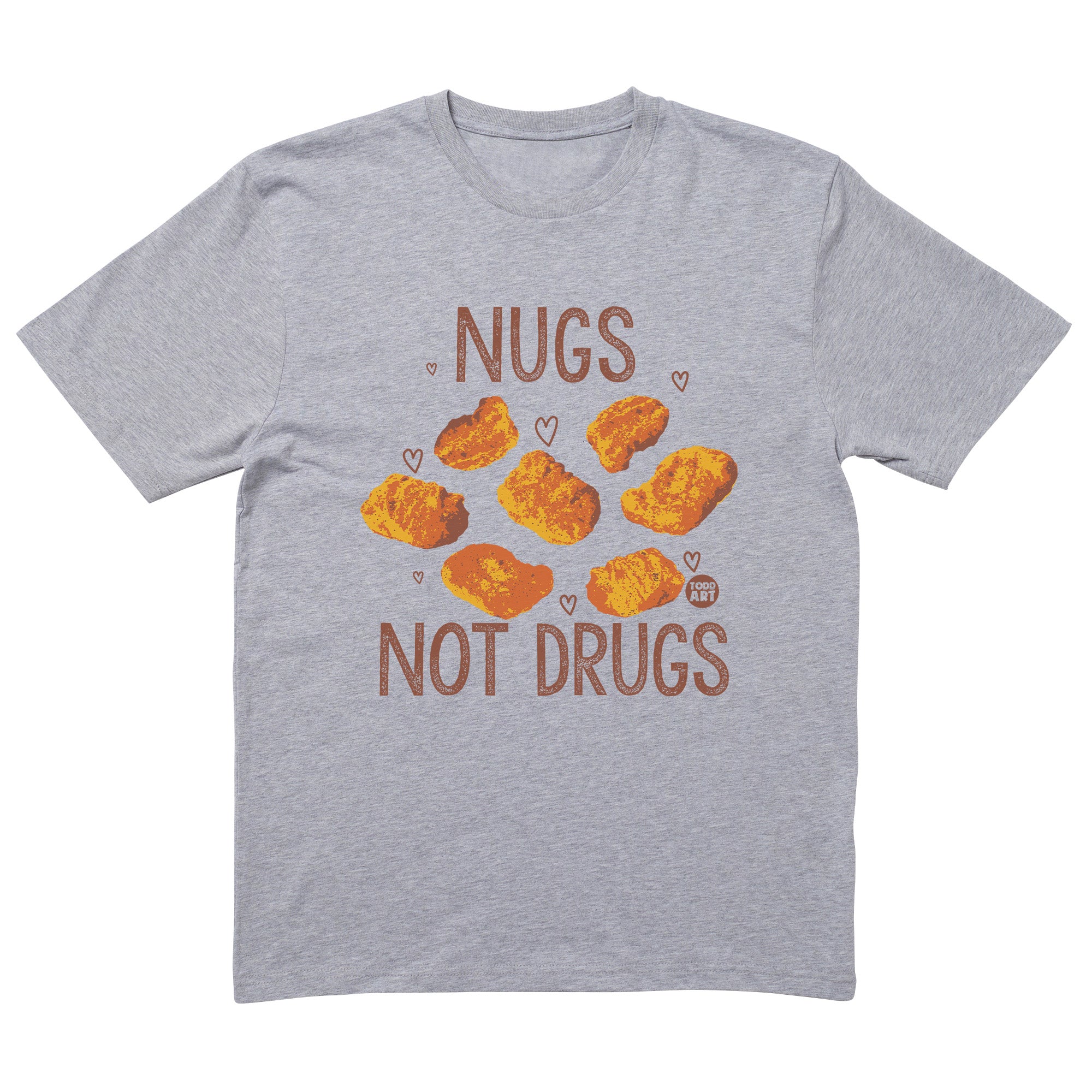 Nugs Not Drugs T-Shirt