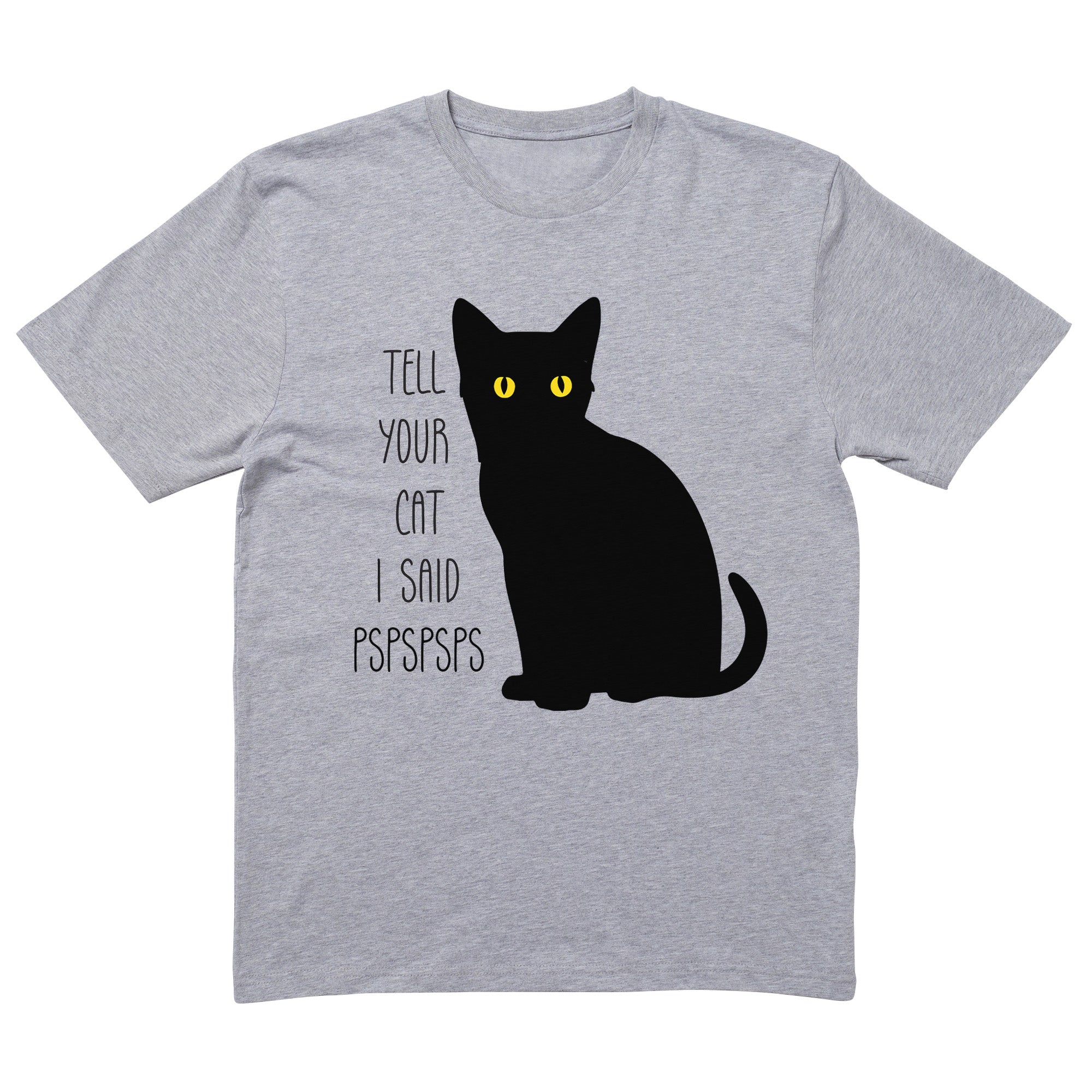 Tell Your Cat T-Shirt