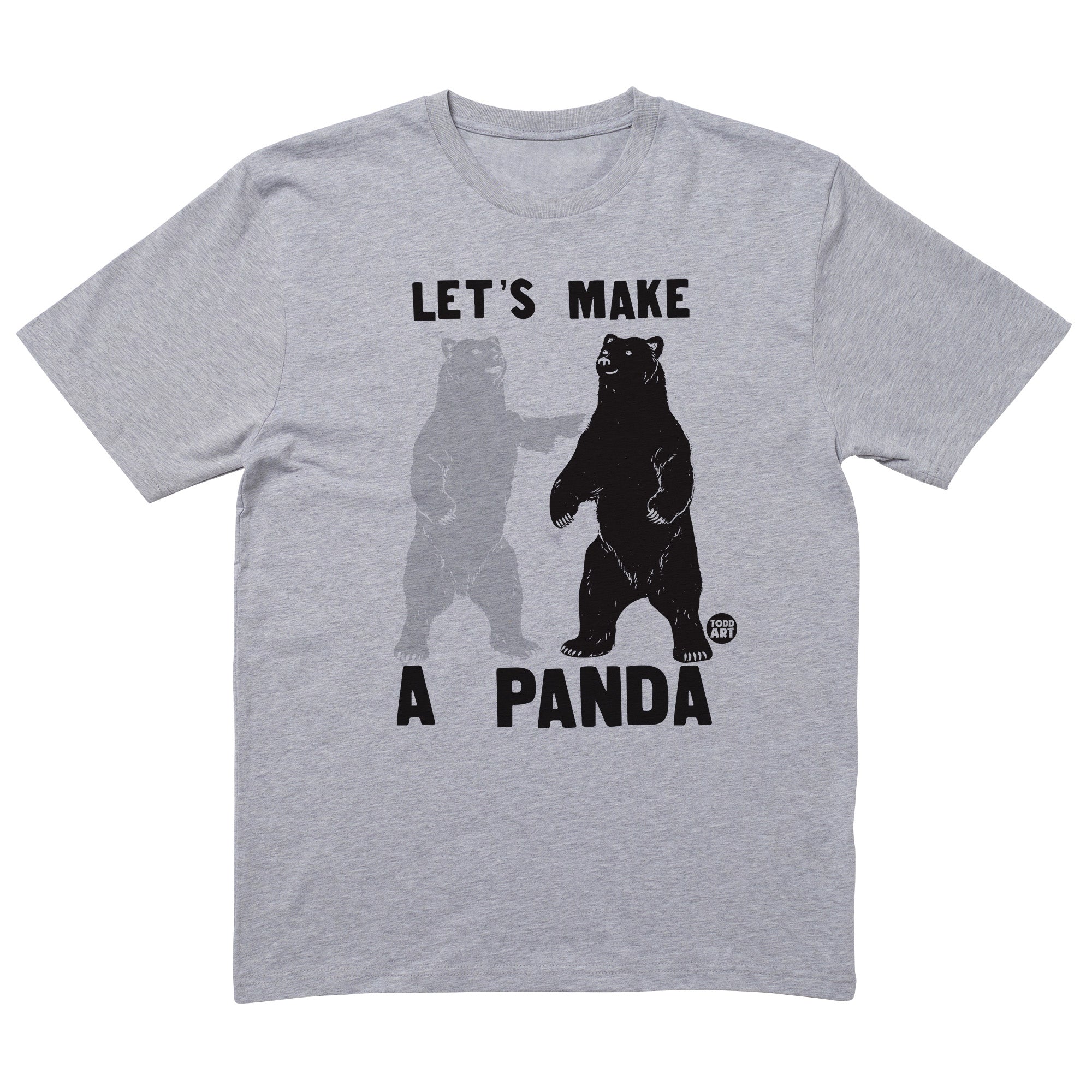 Lets Make Panda T-Shirt