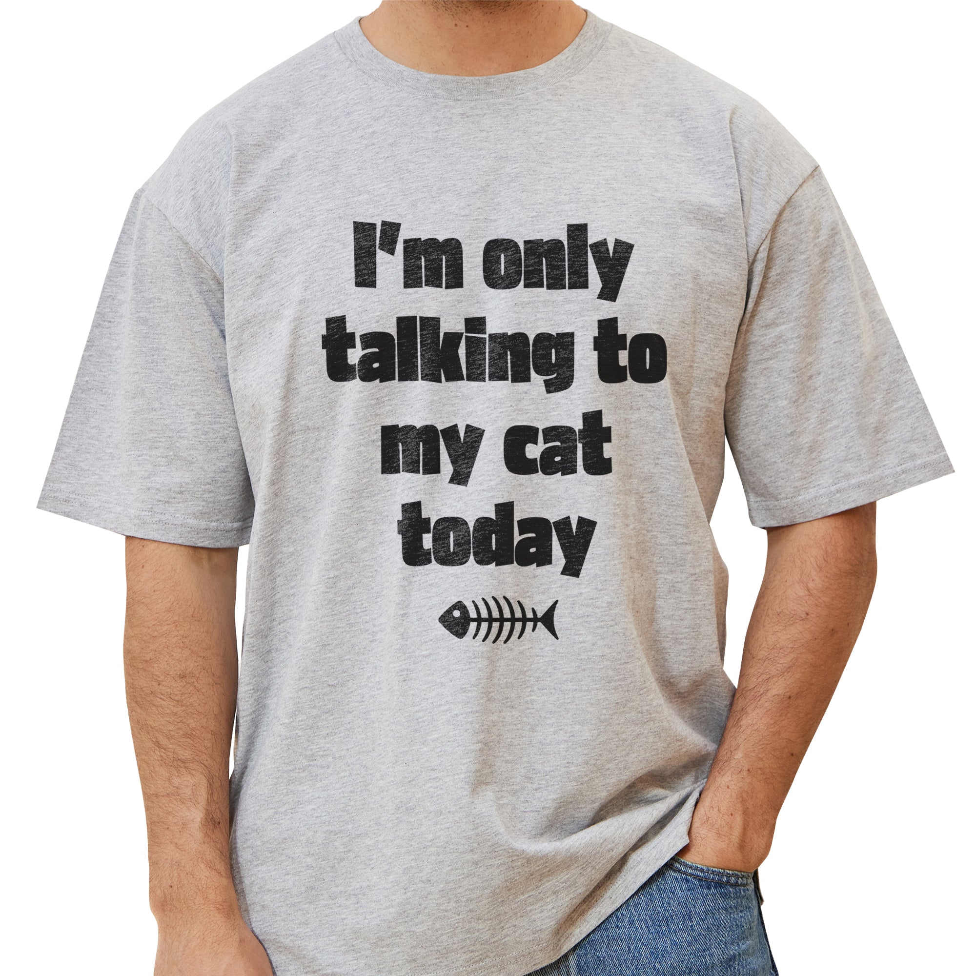 Only Talking To My Cat T-Shirt