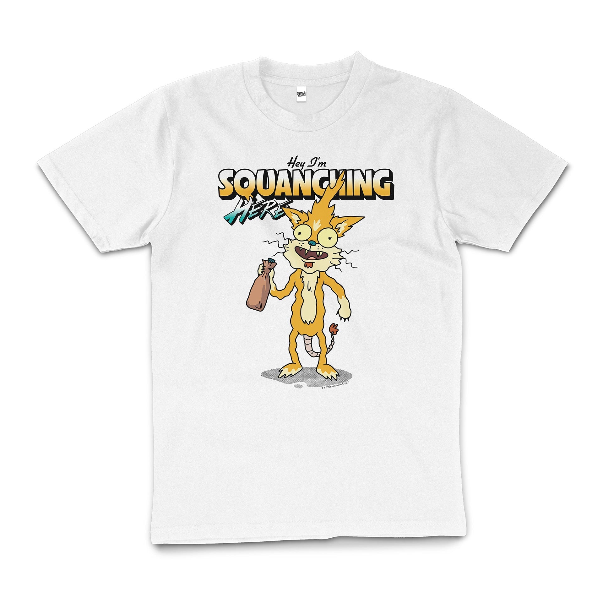 Rick And Morty Hey I'm Squanching Squanchy Funny Cartoon Slogan Licensed Cotton T-Shirt