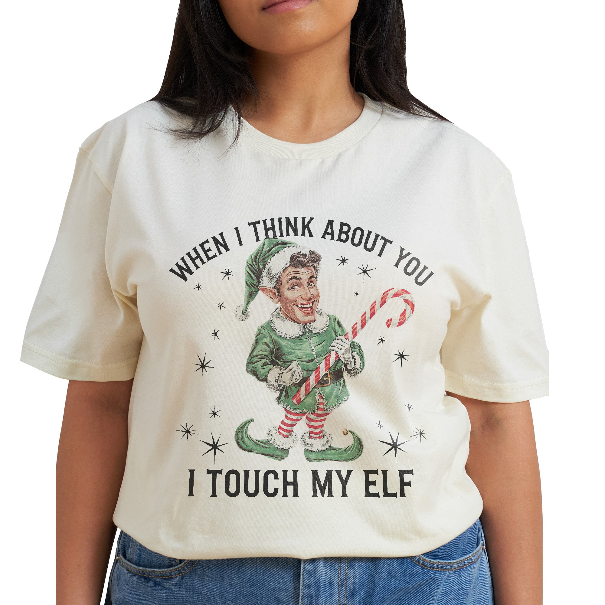 When I Think About You I Touch My Elf T-Shirt