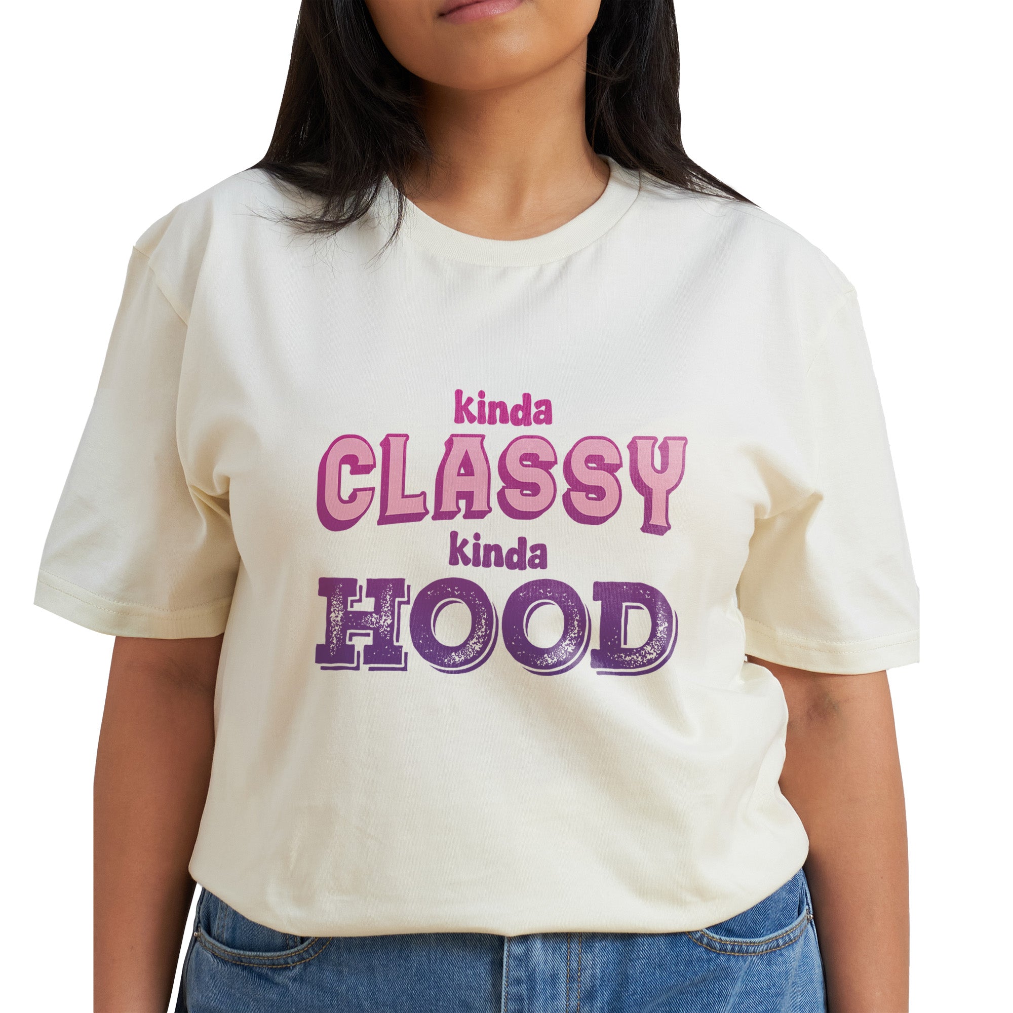 Kinda Classy Kinda Hood T-Shirt