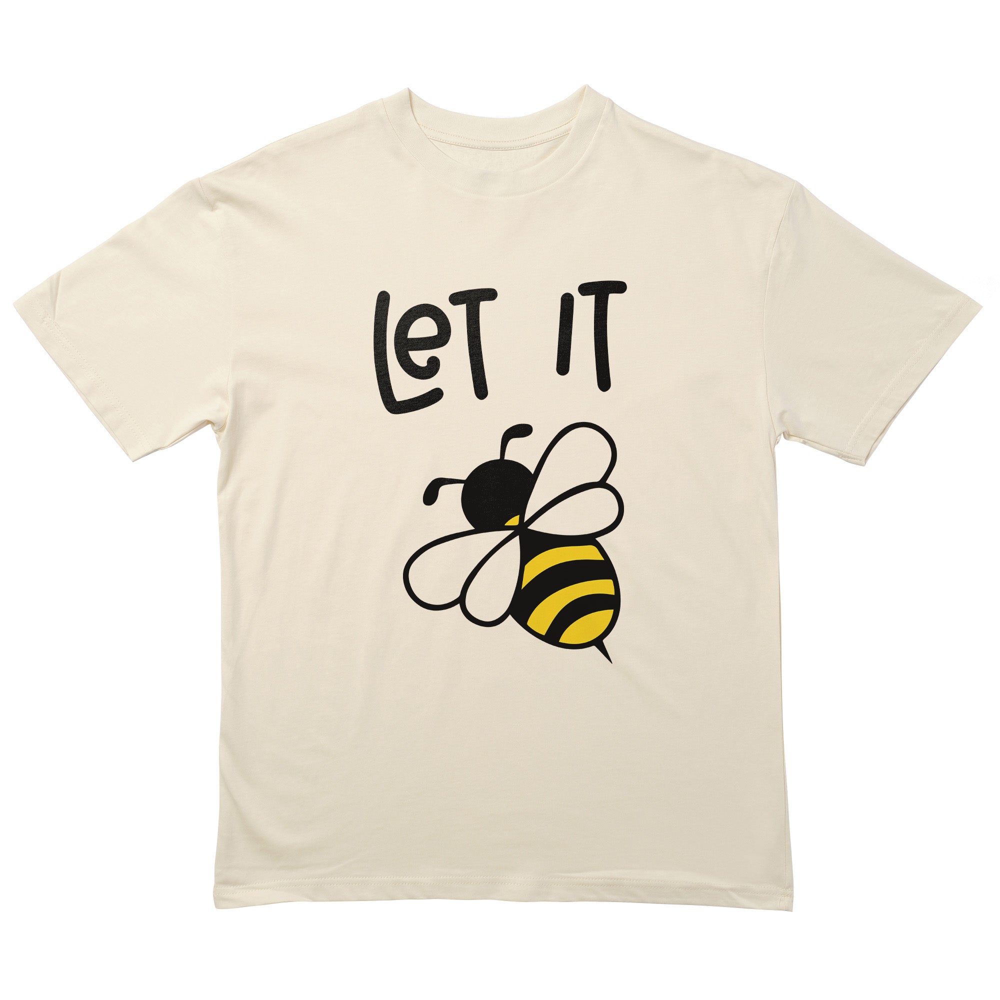 Let It Bee T-Shirt