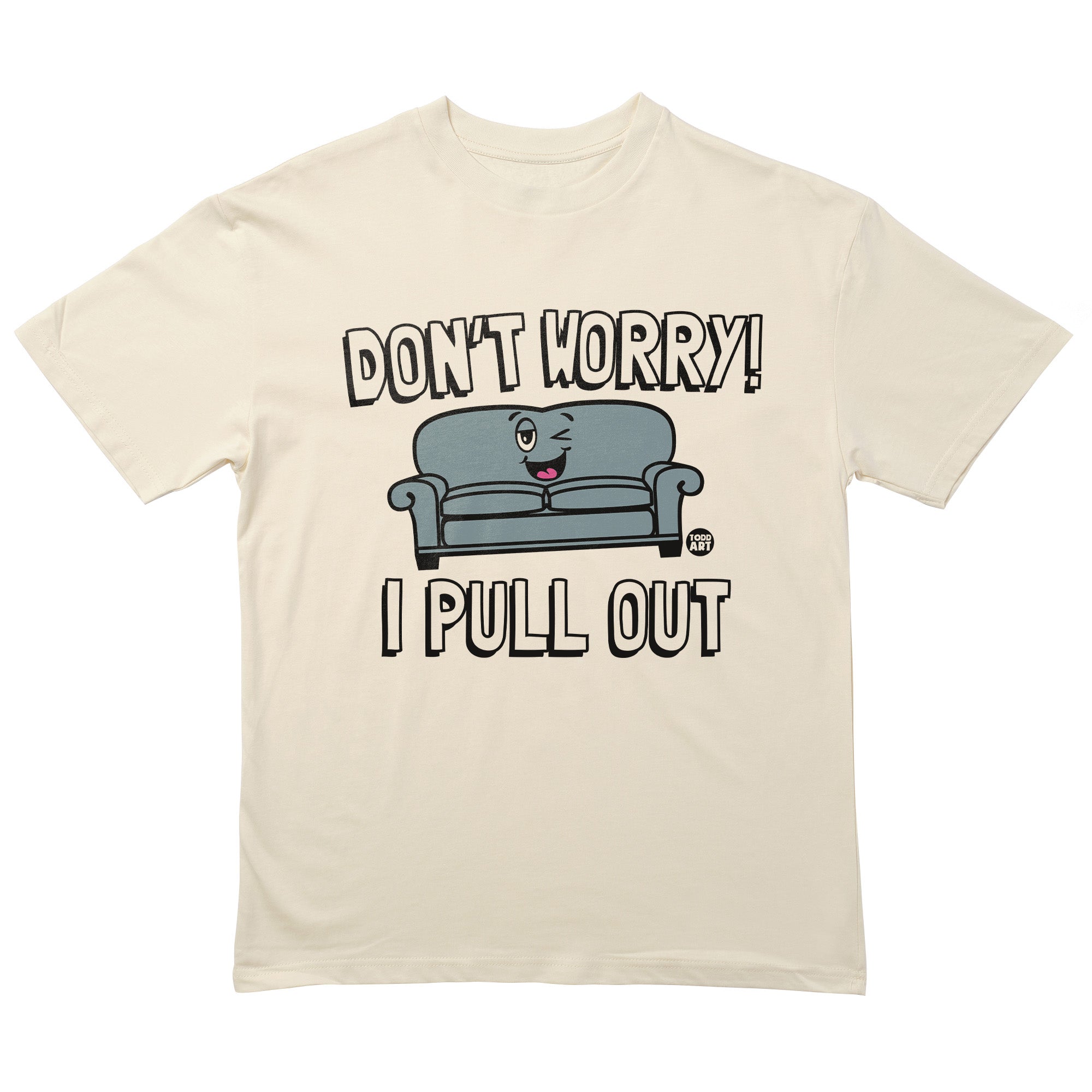 Pull Out Couch T-Shirt