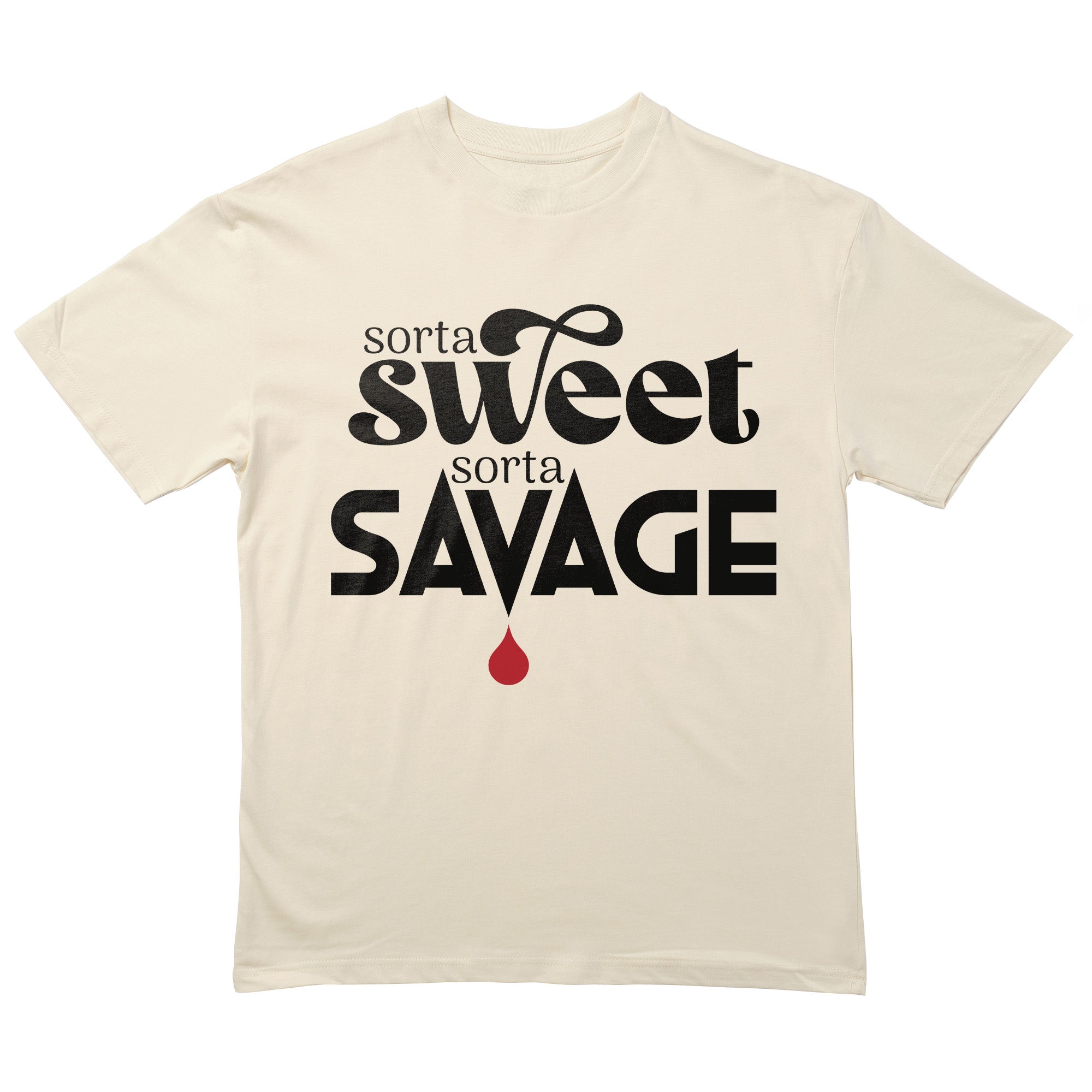 Sorta Sweet Sorta Savage T-Shirt