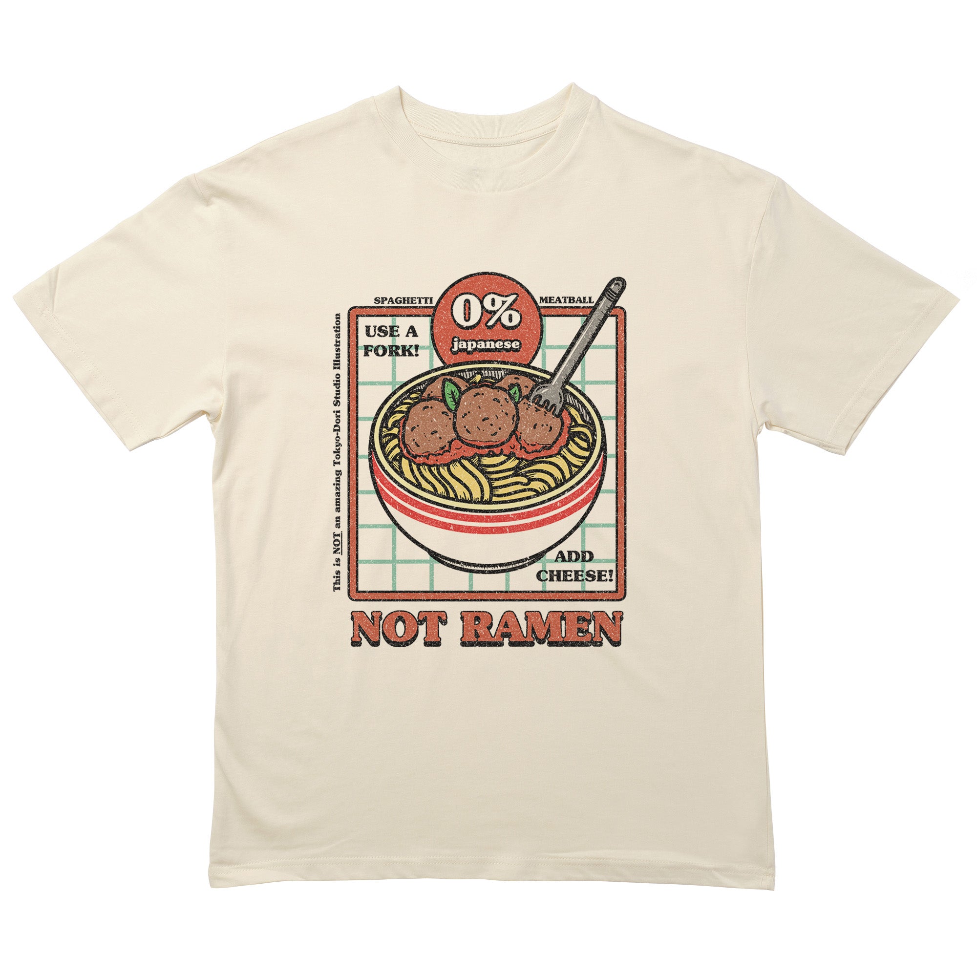 Not Ramen T-Shirt
