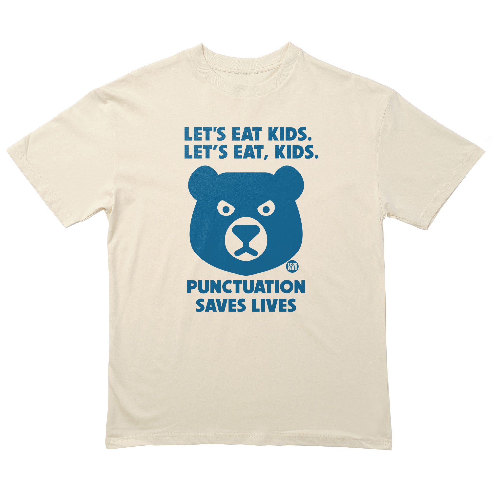 Let's Eat Kids T-Shirt