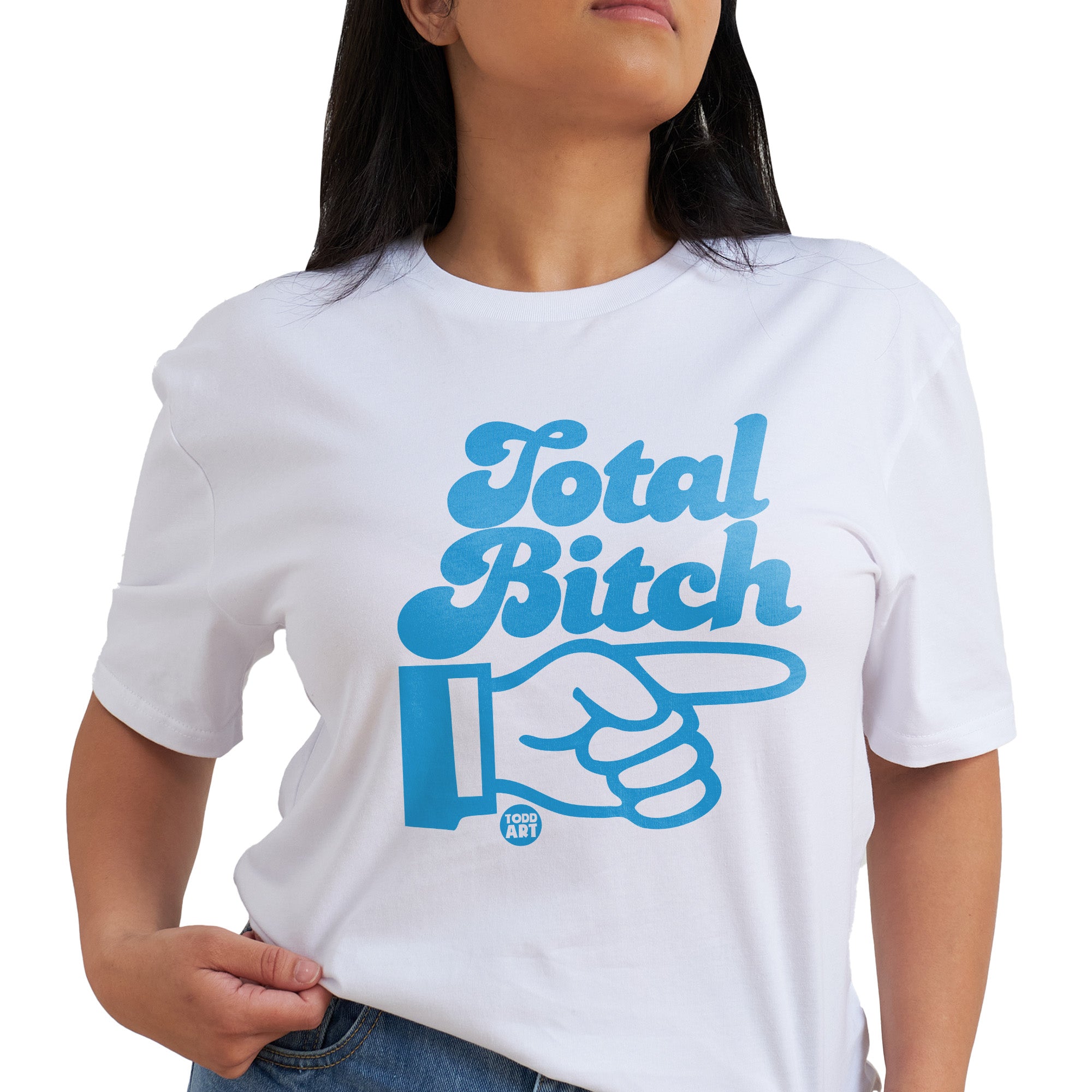 Total Bitch T-Shirt