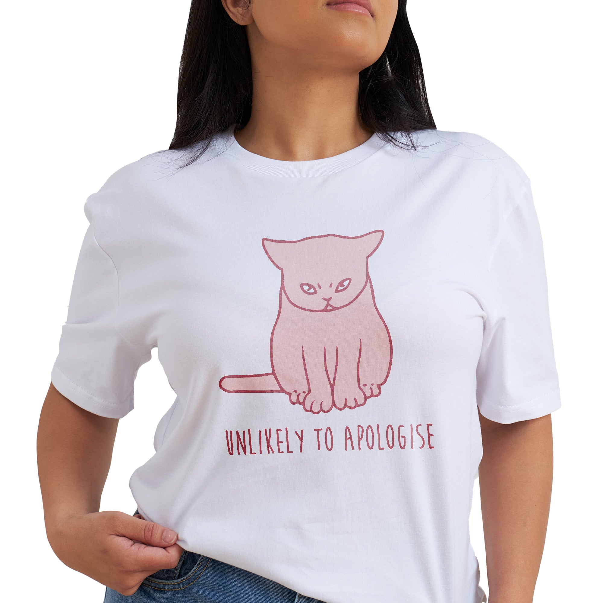 Unlikely To Apologise T-Shirt