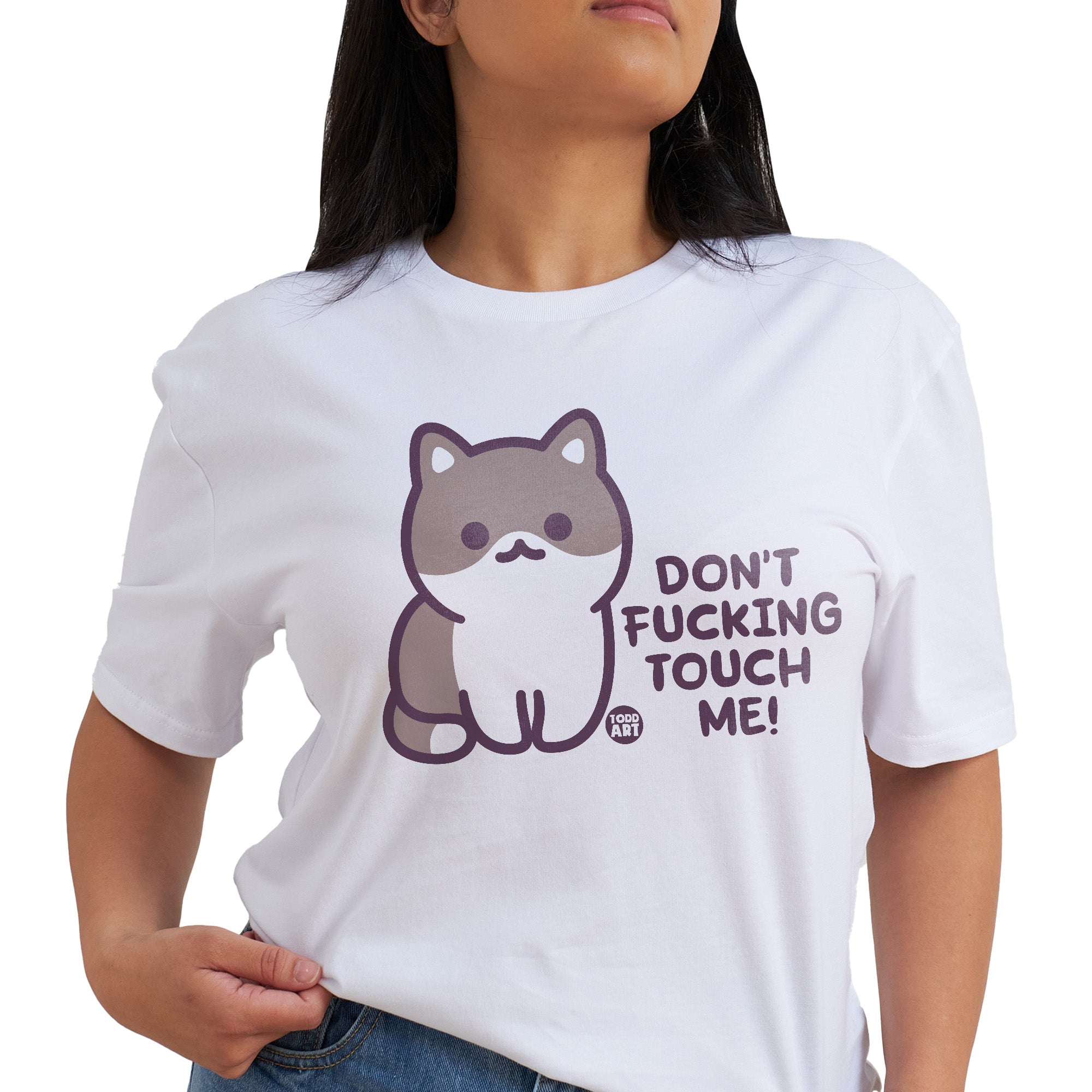 Dont Fn Touch Me T-Shirt