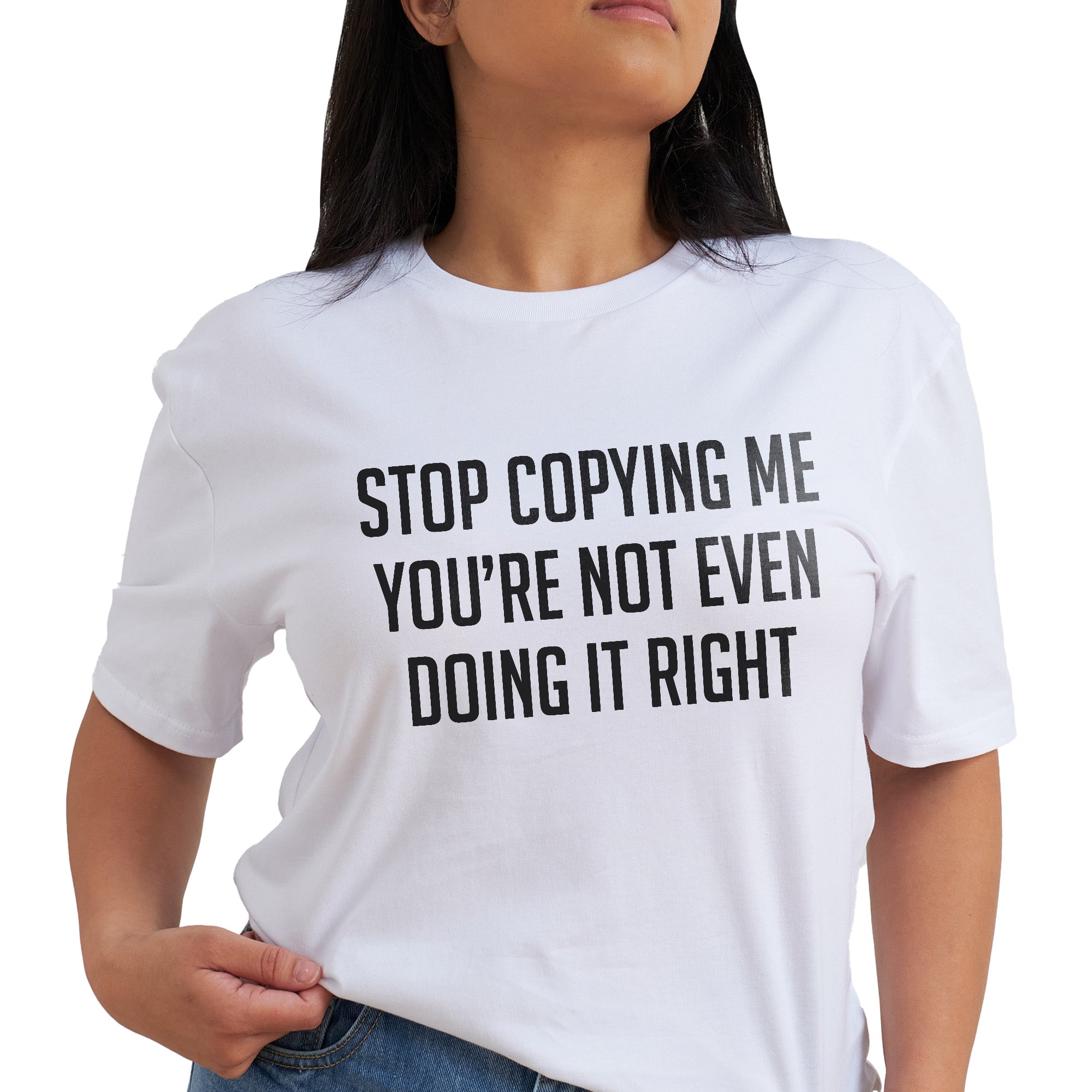 Stop Copying Me T-Shirt