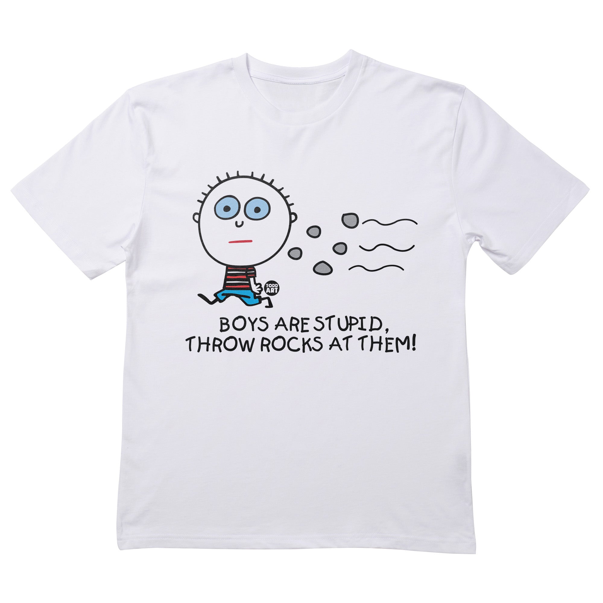 Boys Are Stupid T-Shirt