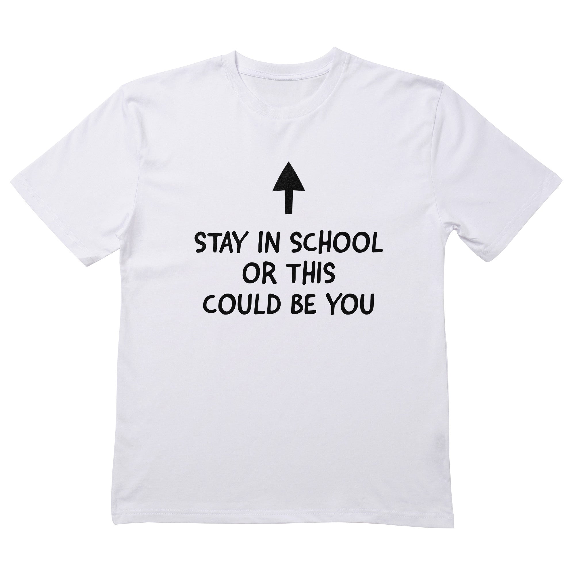 Stay In School T-Shirt