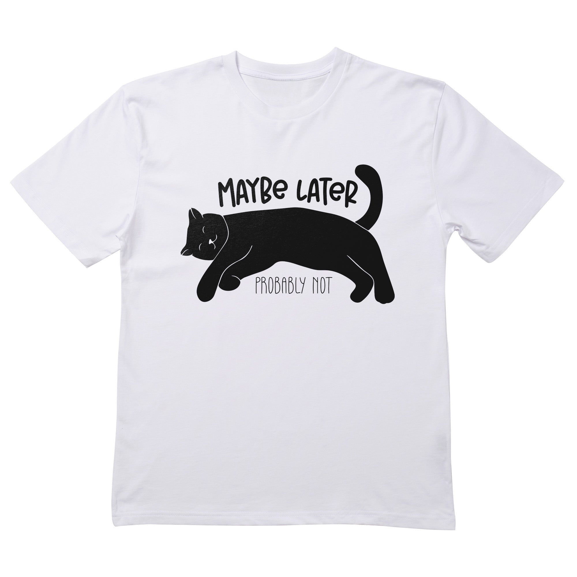 Maybe Later Cat T-Shirt