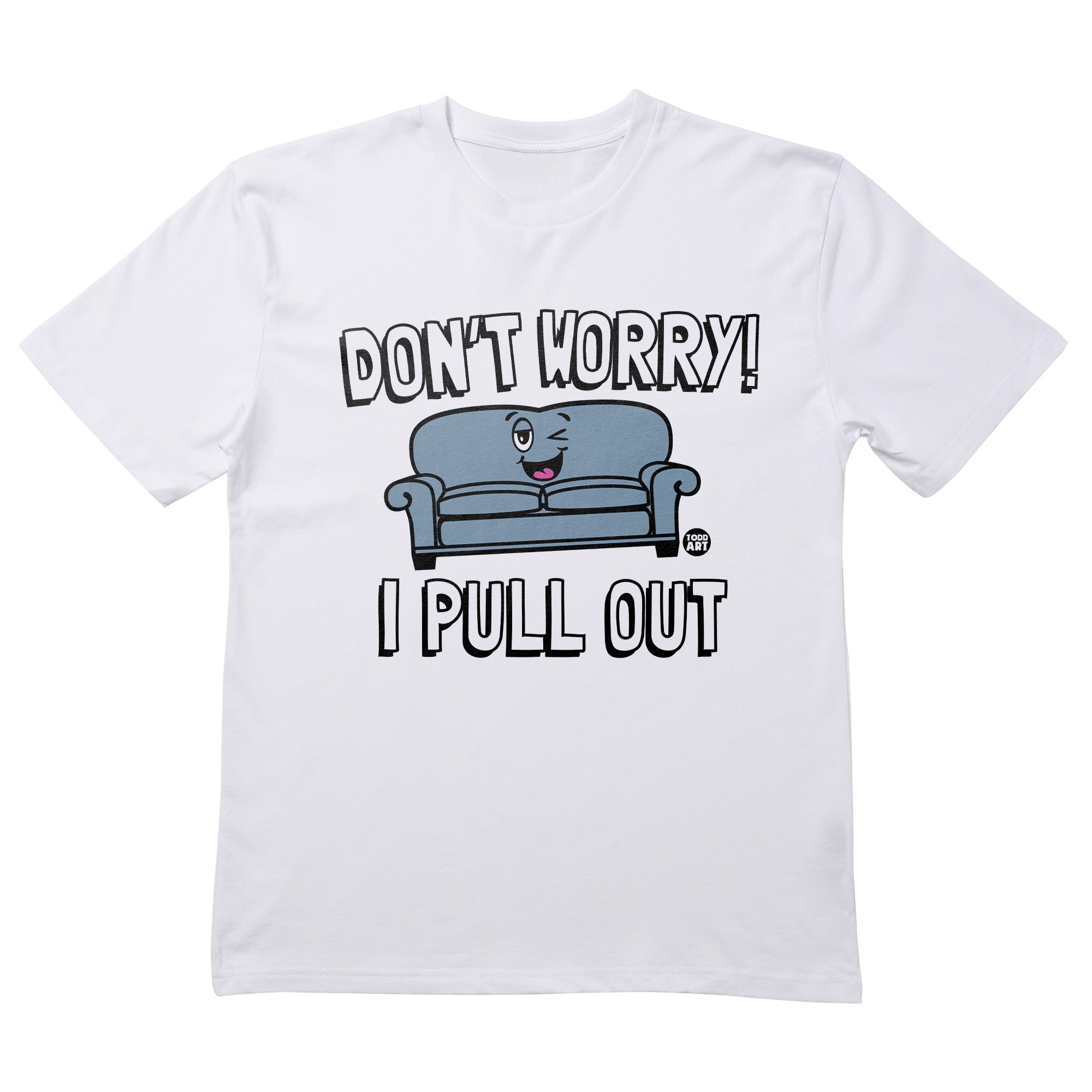 Pull Out Couch T-Shirt