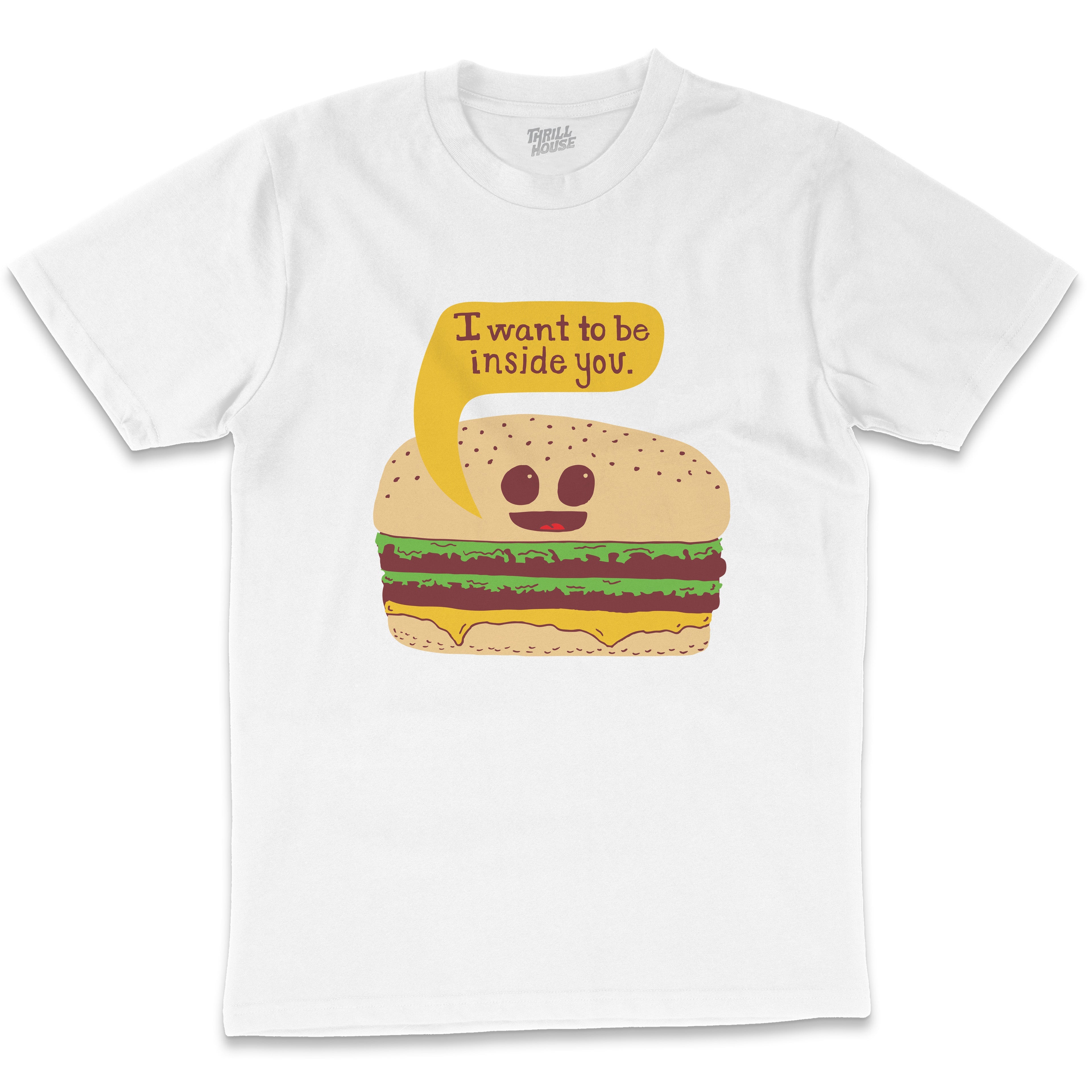 I Want To Be Inside You T-Shirt Australia Online White