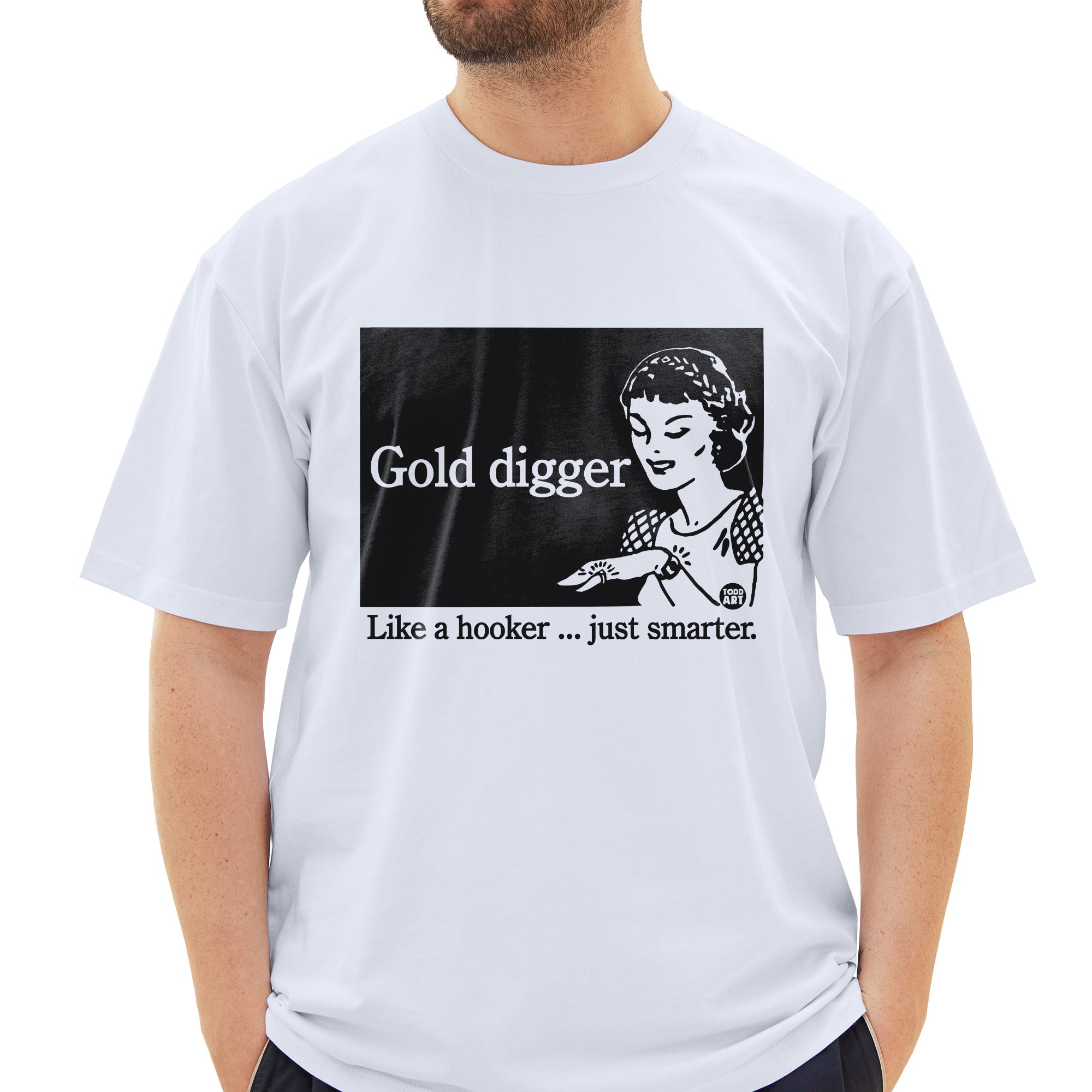 Gold Digger Hooker T-Shirt