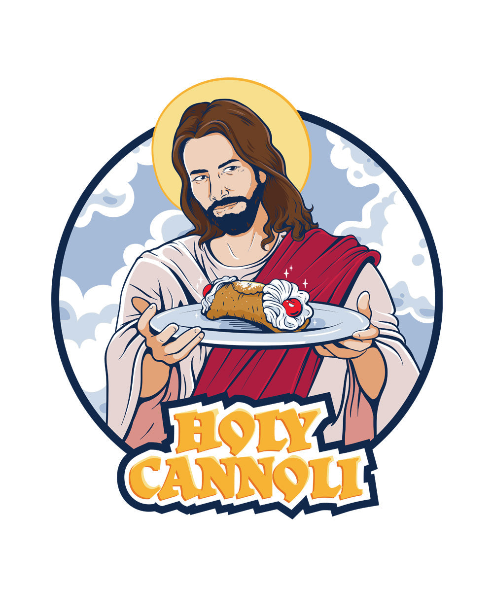 Holy Cannoli Funny Jesus Parody Religion Foodie Slogan Cotton T-Shirt