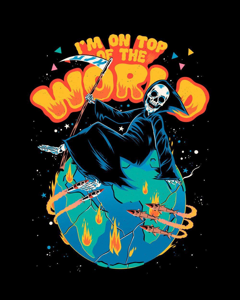 I'm On Top of the World Funny Slogan Grim Reaper Dark Morbid Humour Cotton T-Shirt