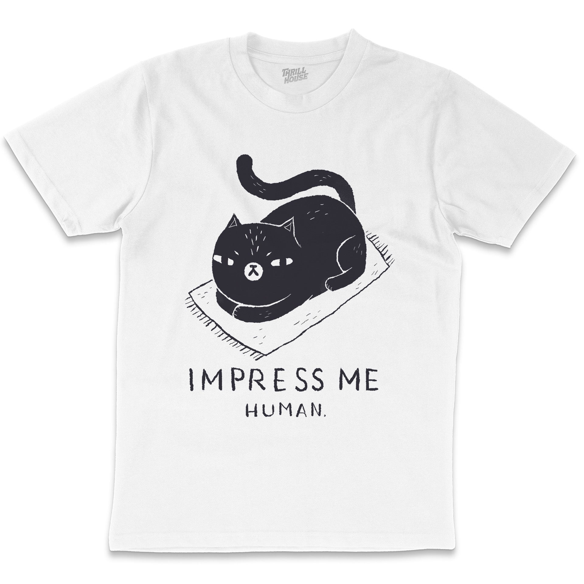 Impress Me Funny Anti-Social Cat Kitten Pet Animal Slogan Cotton T-Shirt