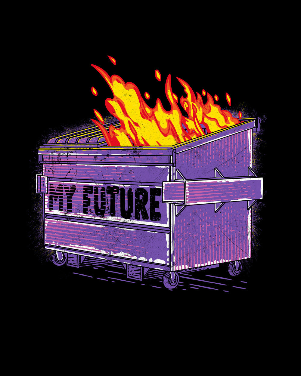 My Future Funny Dumpster Fire Anxiety Life Sucks Parody Disaster Mess Cotton T-Shirt