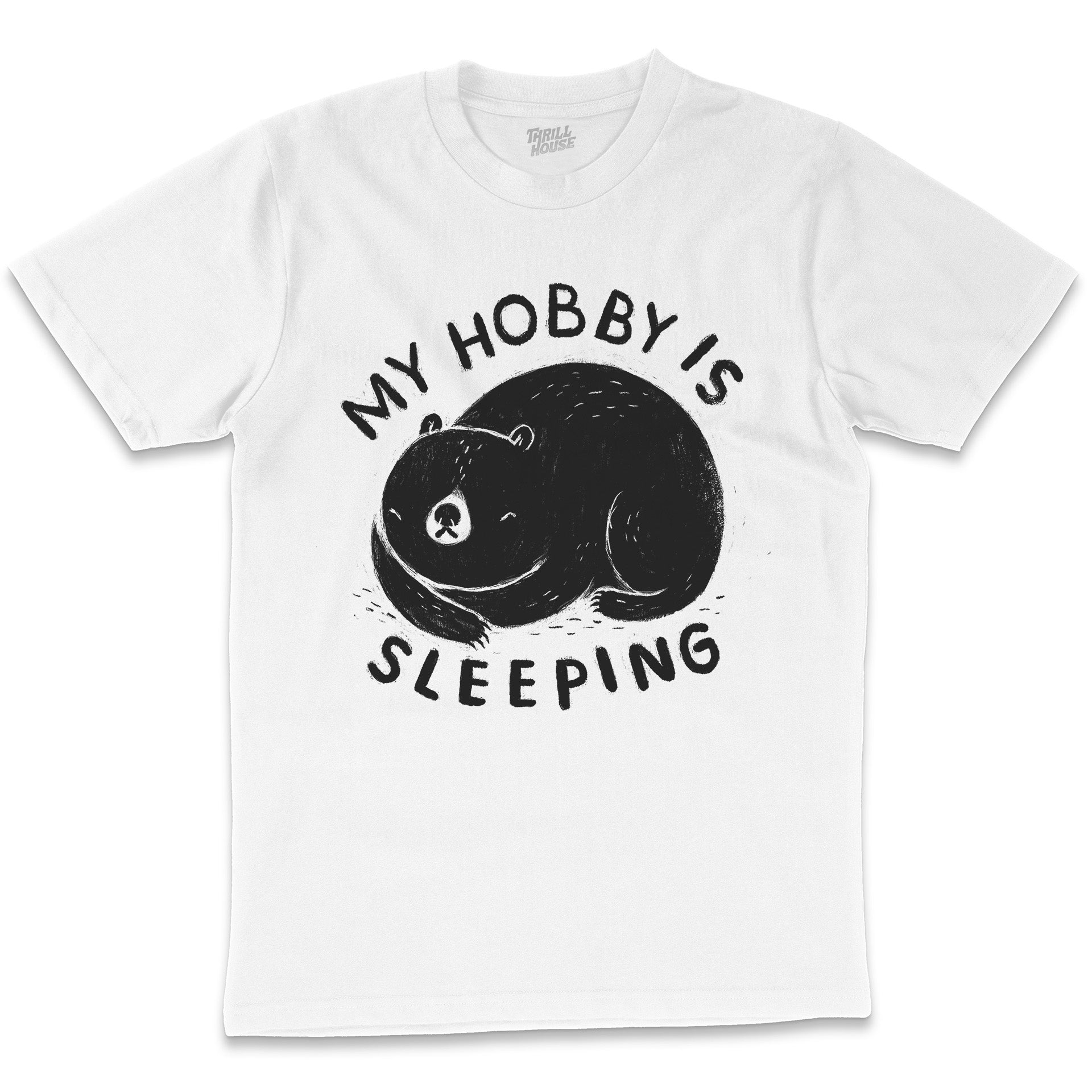 My Hobby Is Sleeping Funny Lazy Bear Mornings Slogan Pun Animal Cotton T-Shirt