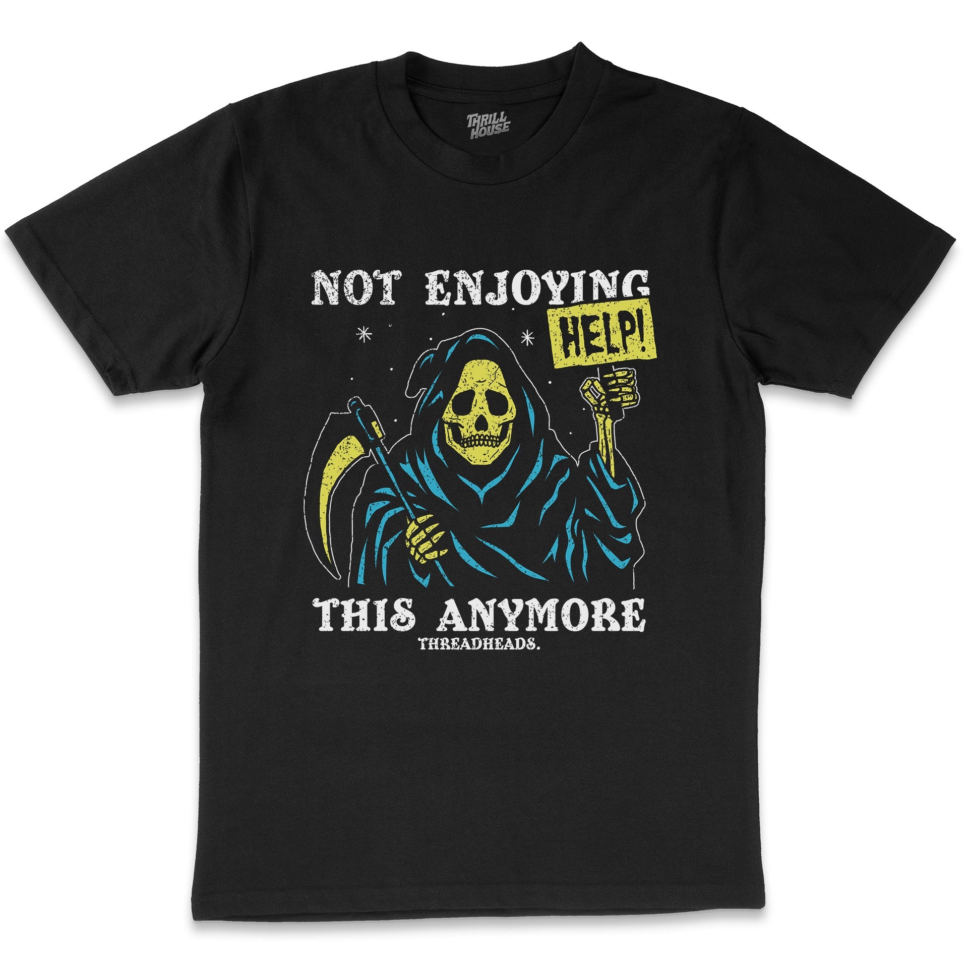 Not Enjoying This Anymore Funny Grim Reaper Anxiety Dark Humour Cotton T-Shirt