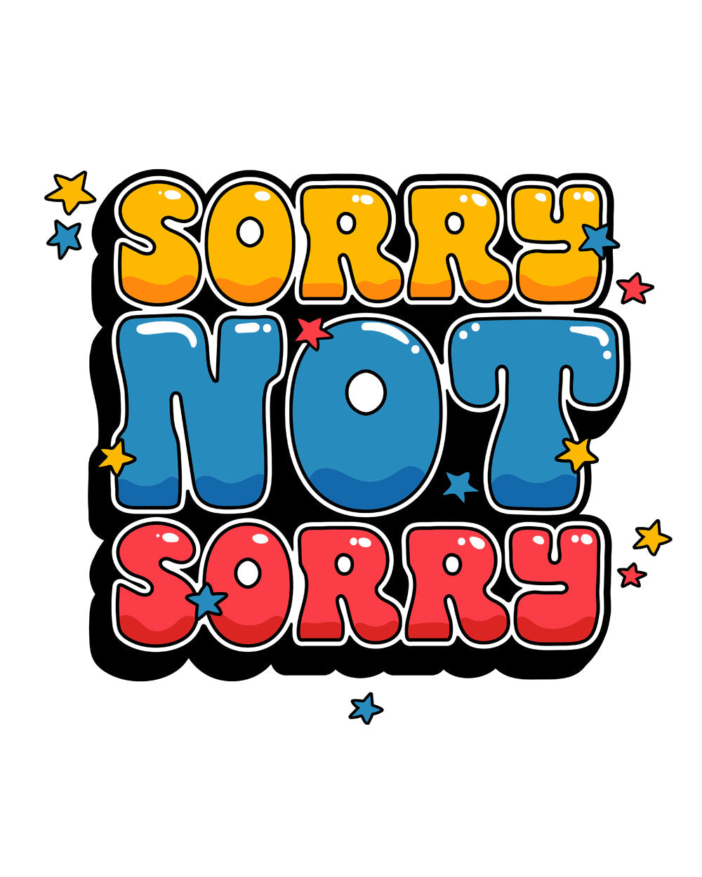 Sorry Not Sorry Funny Anti-Social Slogan Cotton T-Shirt