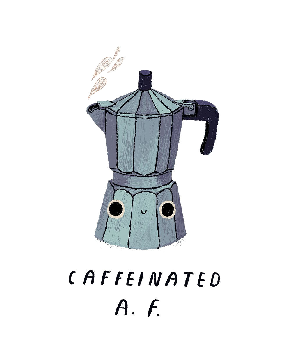 Caffeinated AF Coffee Drink Cafe Funny Rude Offensive Cotton Slogan Saying T-Shirt