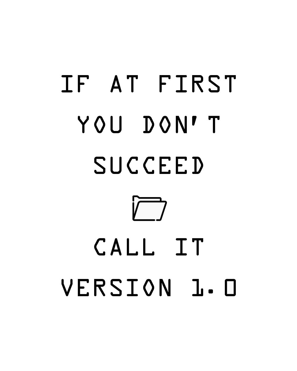 If At First You Don't Succeed Funny Computer Programmer Geek Nerd Cotton T-Shirt