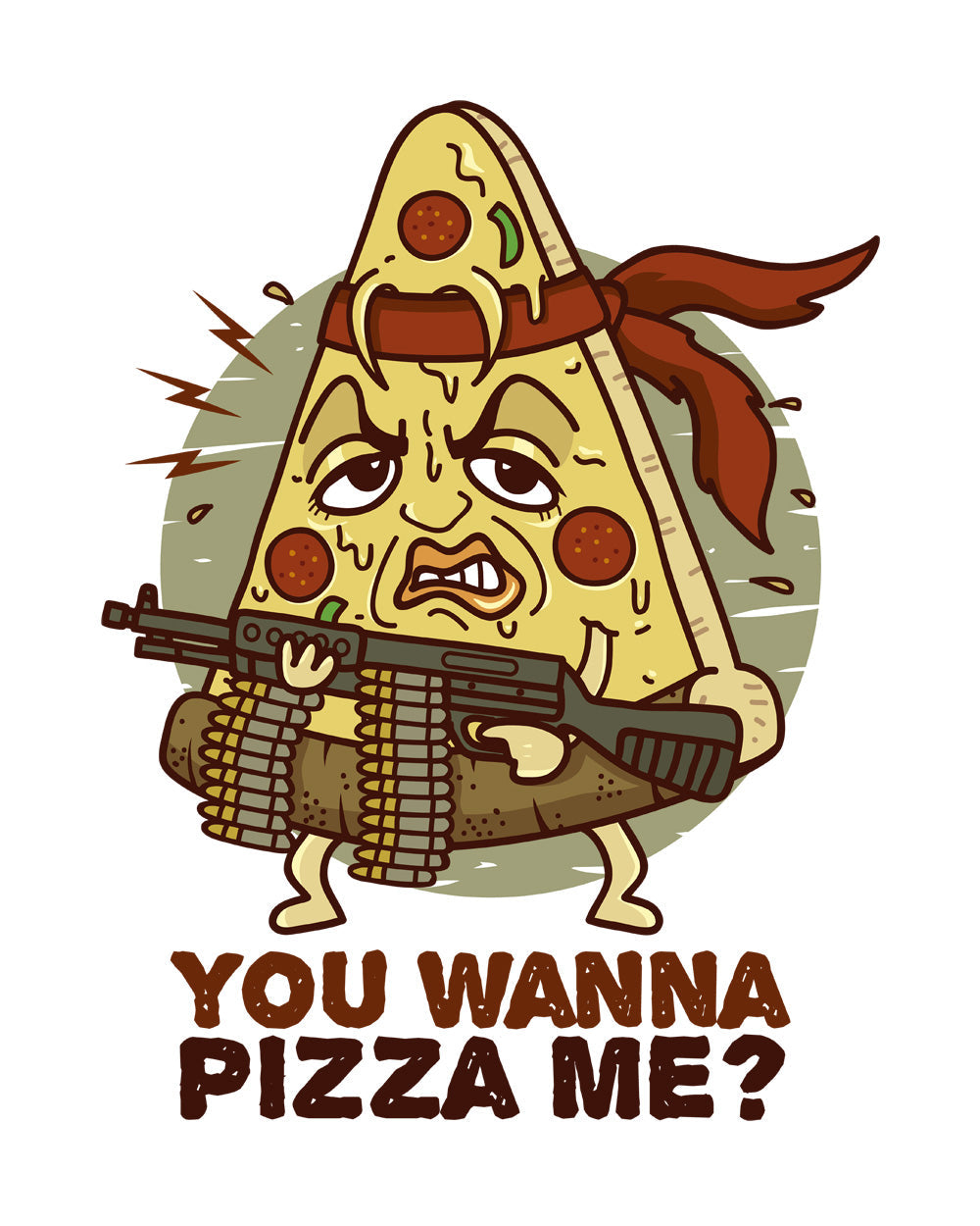 You Wanna Pizza Me Funny Pizza Slice Slogan Parody Foodie Humorous Cotton T-Shirt