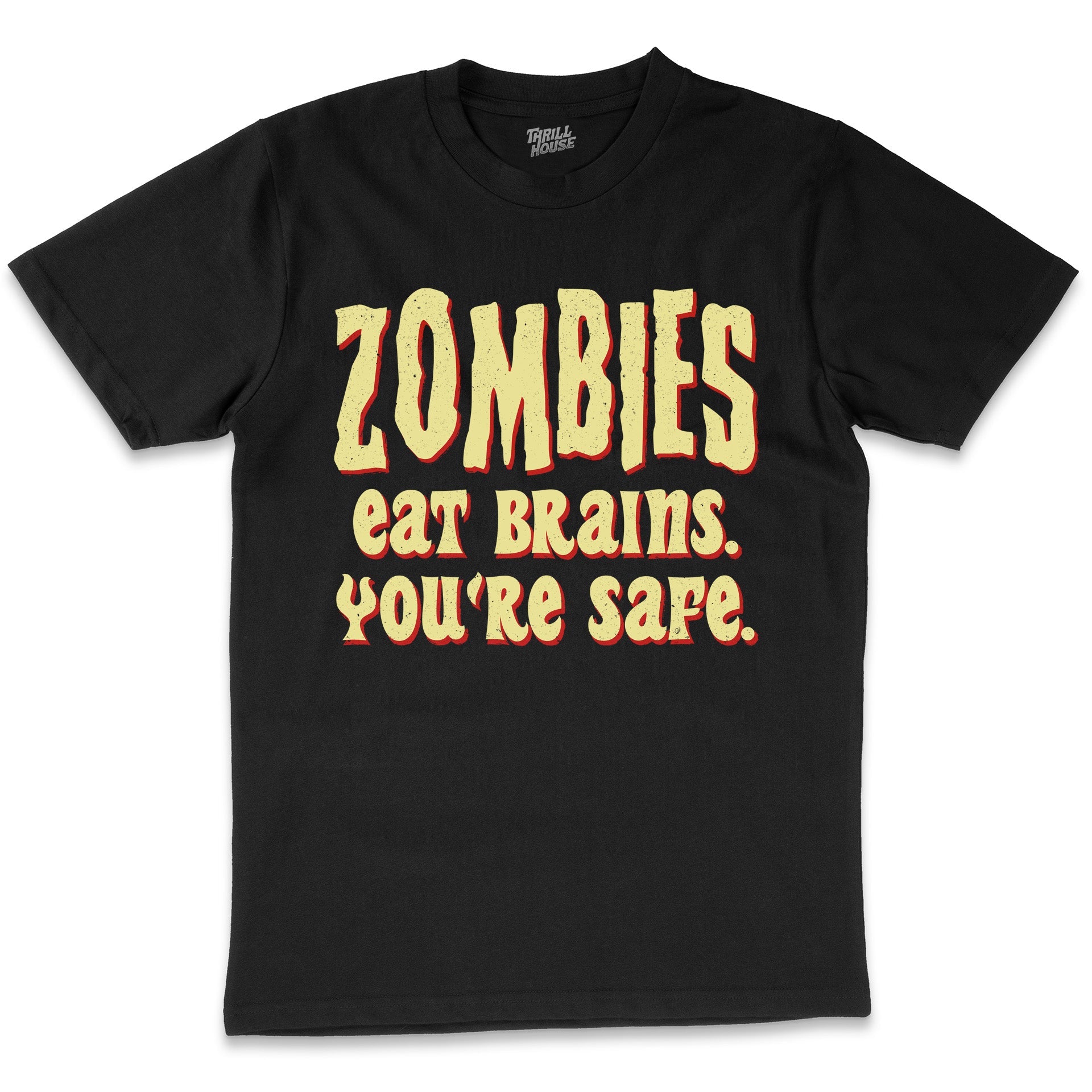 Zombies Eat Brains Funny Zombie Apocalypse Monster Undead Slogan Humorous Cotton T-Shirt