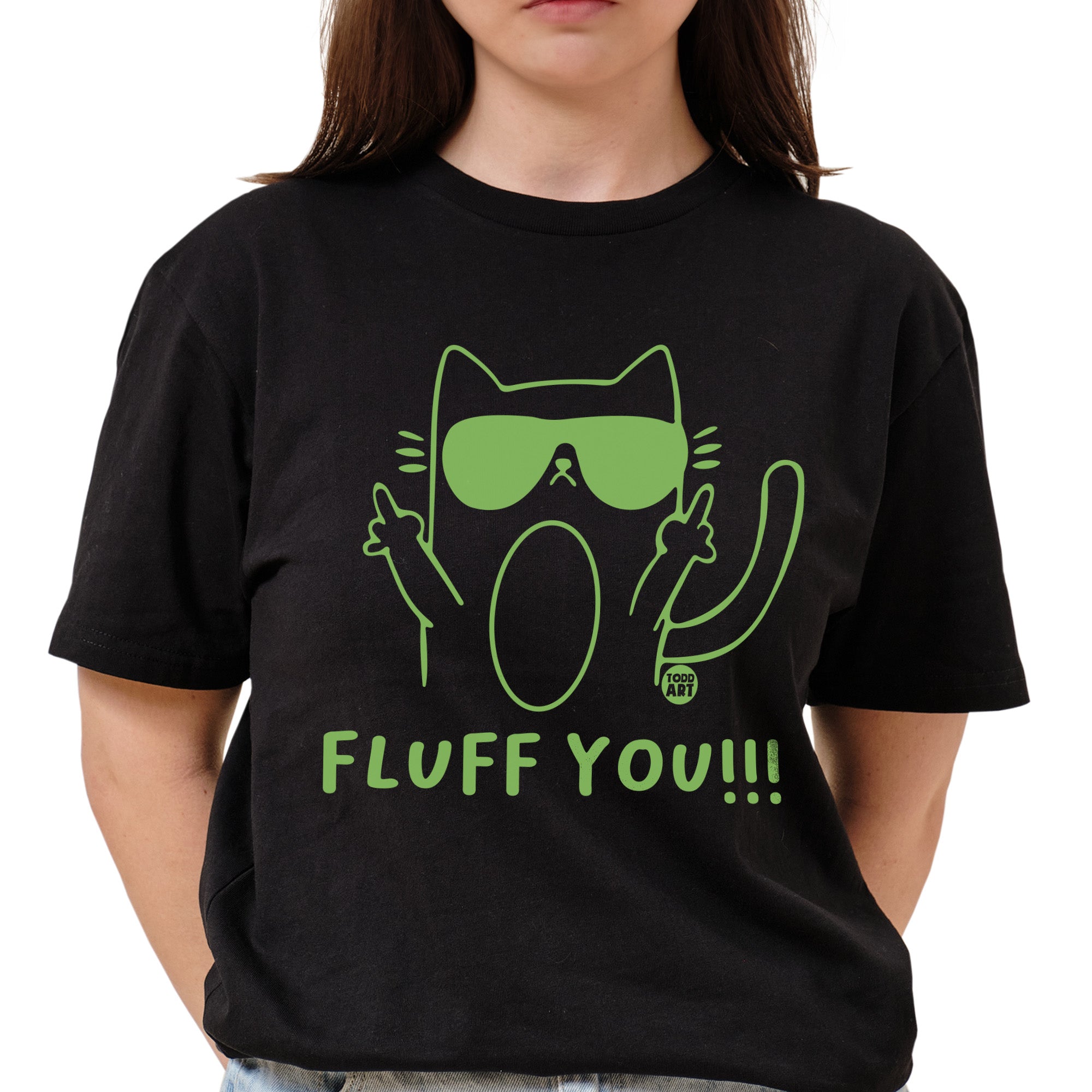 Fluff You T-Shirt