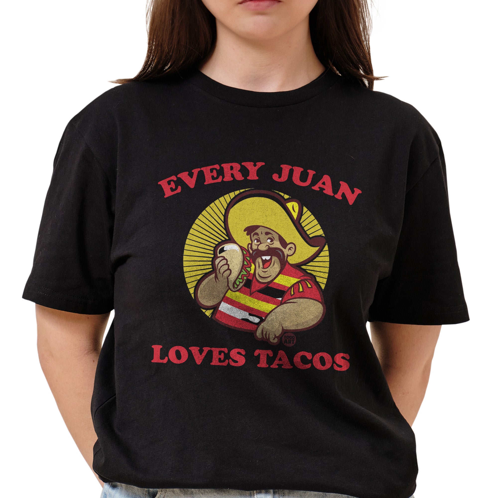 Every Juan Tacos T-Shirt